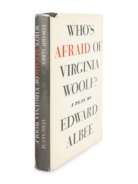 ALBEE, Edward (1928-2016). Who's Afraid of Virginia Woolf? New York: Atheneum, 1962.