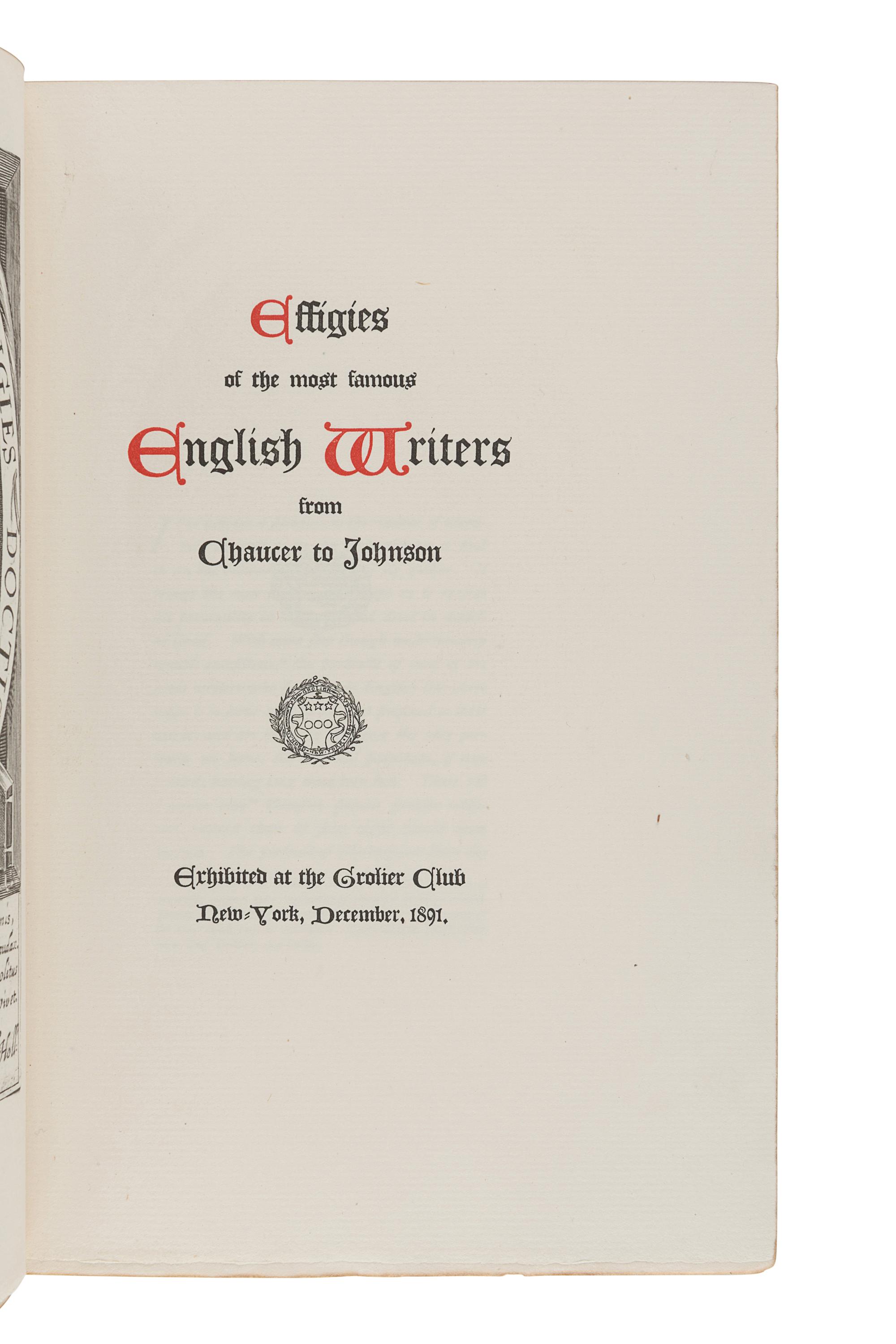 [CLUB BINDERY] -- [GROLIER CLUB]. Effigies of the Most Famous English Writers from Chaucer to Johnson. New York: The De Vinne Press for the Grolier Club, 1891.
