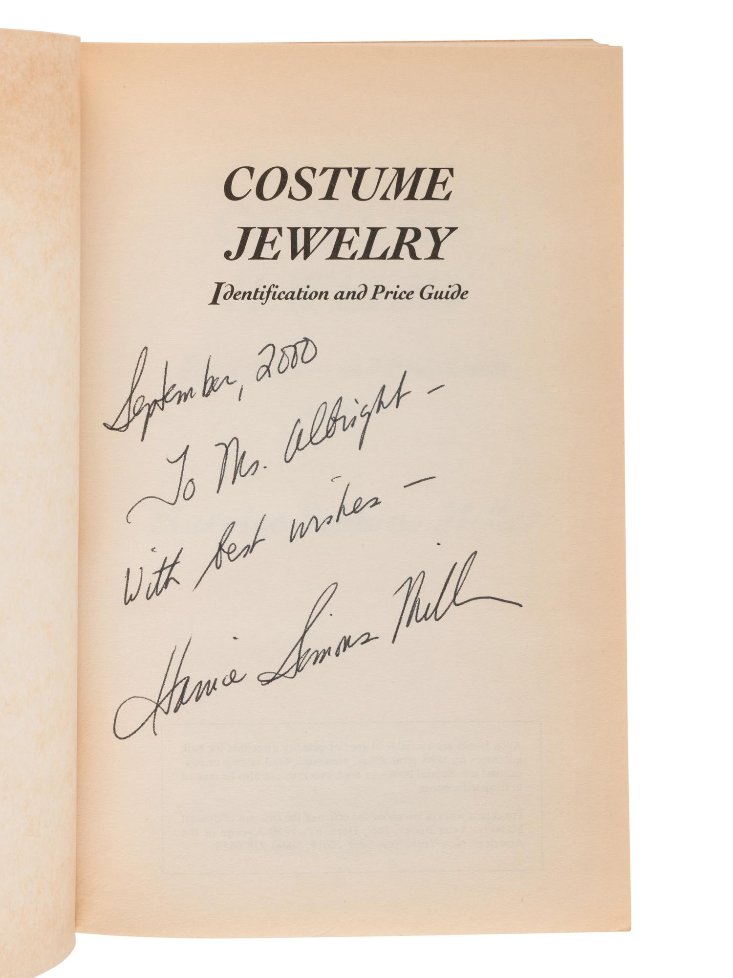 MILLER, Harrice Simons. Costume Jewelry: Identification and Price Guide . [1994]. Second edition. INSCRIBED BY MILLER TO MADELEINE ALBRIGHT.