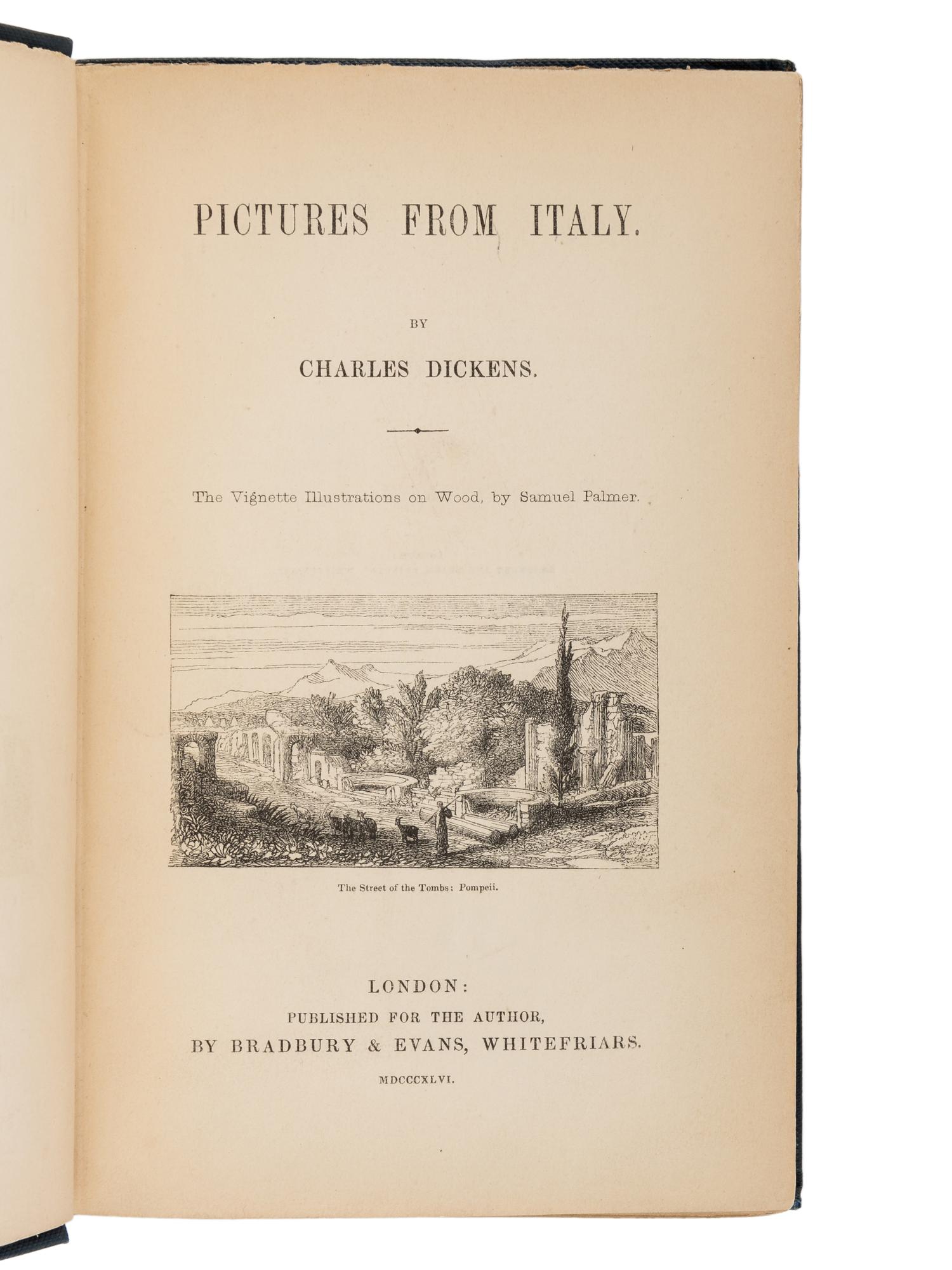 DICKENS, Charles (1812-1870). Pictures From Italy . London: for the author by Bradbury & Evans, 1846.