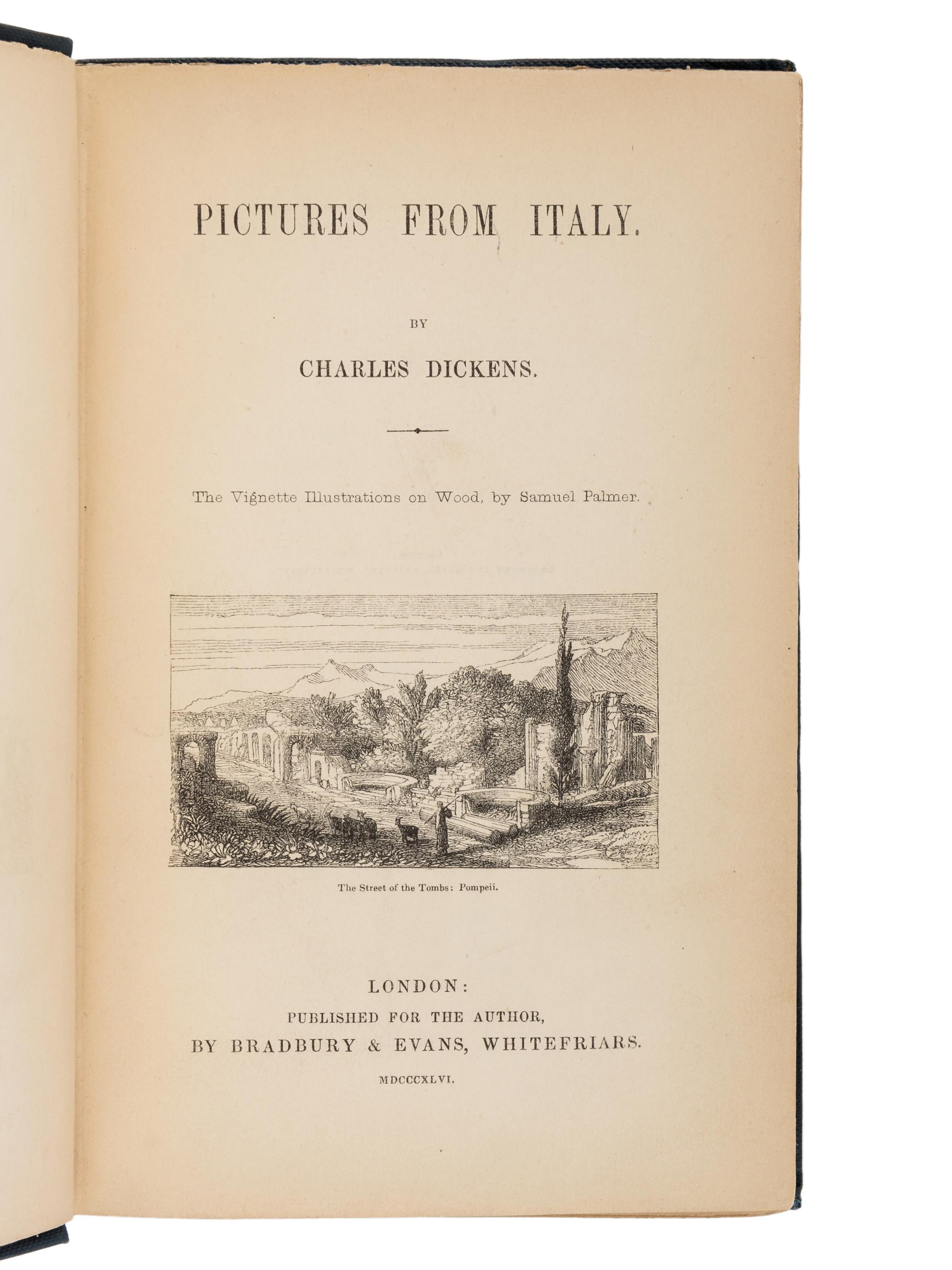 DICKENS, Charles (1812-1870). Pictures From Italy . London: for the author by Bradbury & Evans, 1846.