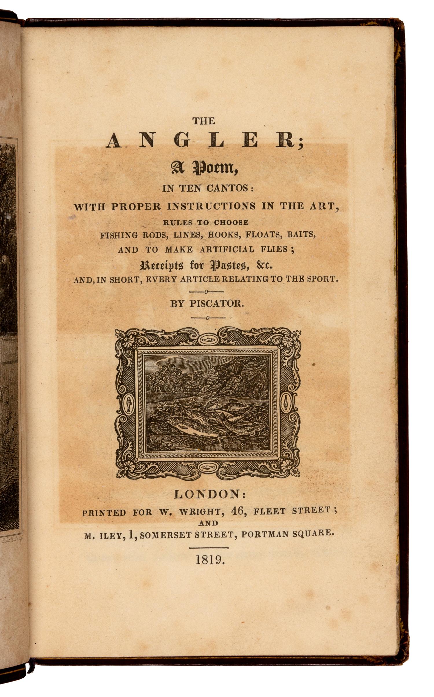 [FORE-EDGE PAINTING]. LATHY, Thomas Pike ("Piscator"). The Angler. London: for W. Wright and M. Iley, 1819.