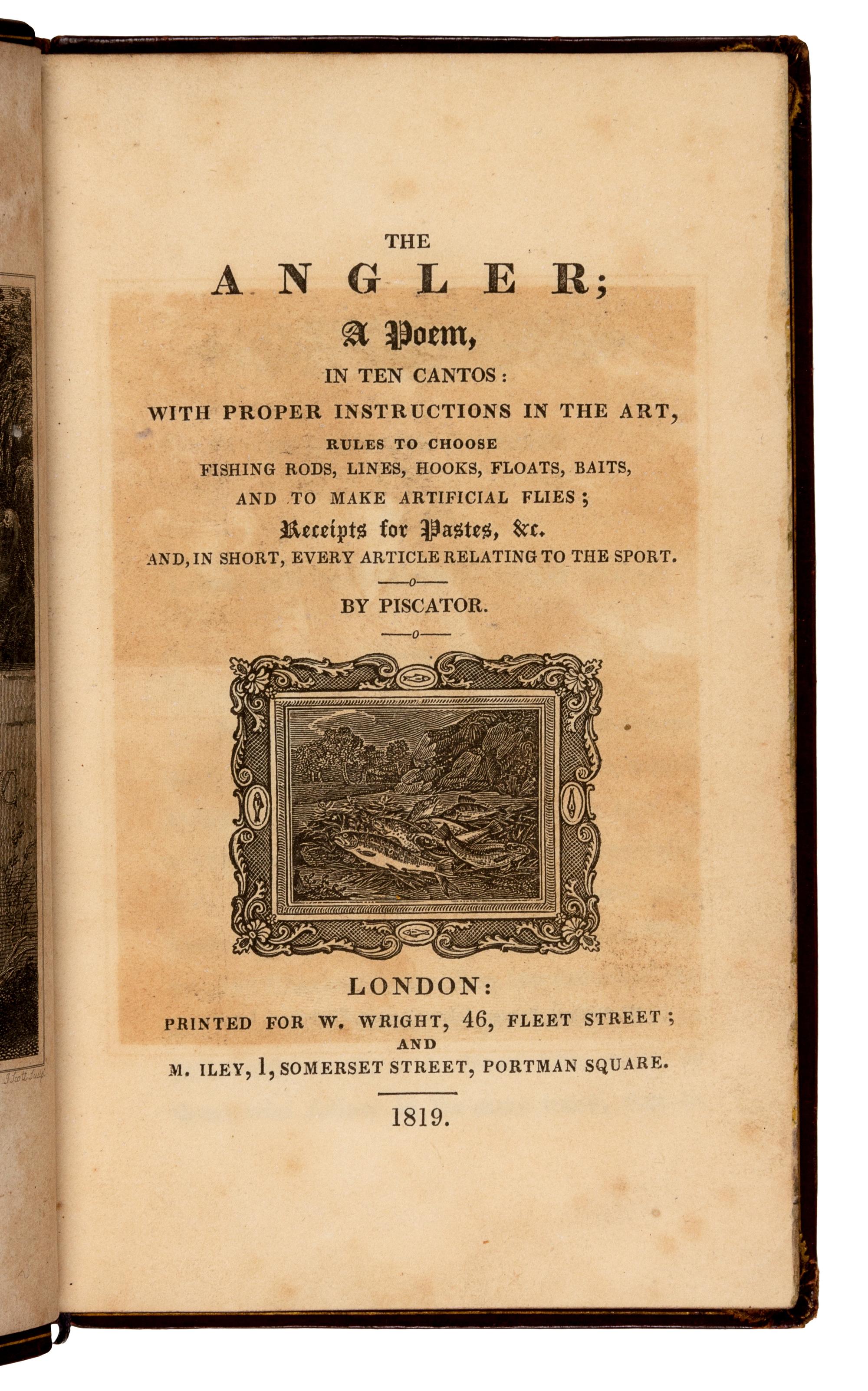 [FORE-EDGE PAINTING]. LATHY, Thomas Pike ("Piscator"). The Angler. London: for W. Wright and M. Iley, 1819.