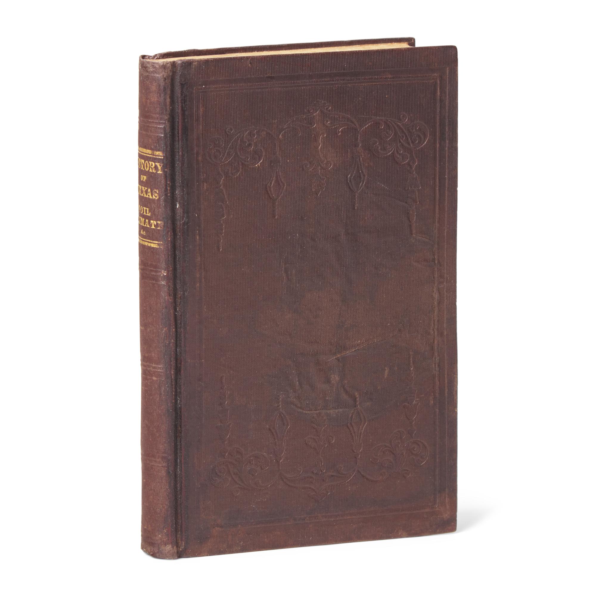 [Texiana] Newell, Rev. C(hester). History of the Revolution in Texas, Particularly of the War of 1835 & '36; Together with the Latest Geographical, Topographical, and Statistical Accounts of the Country...
