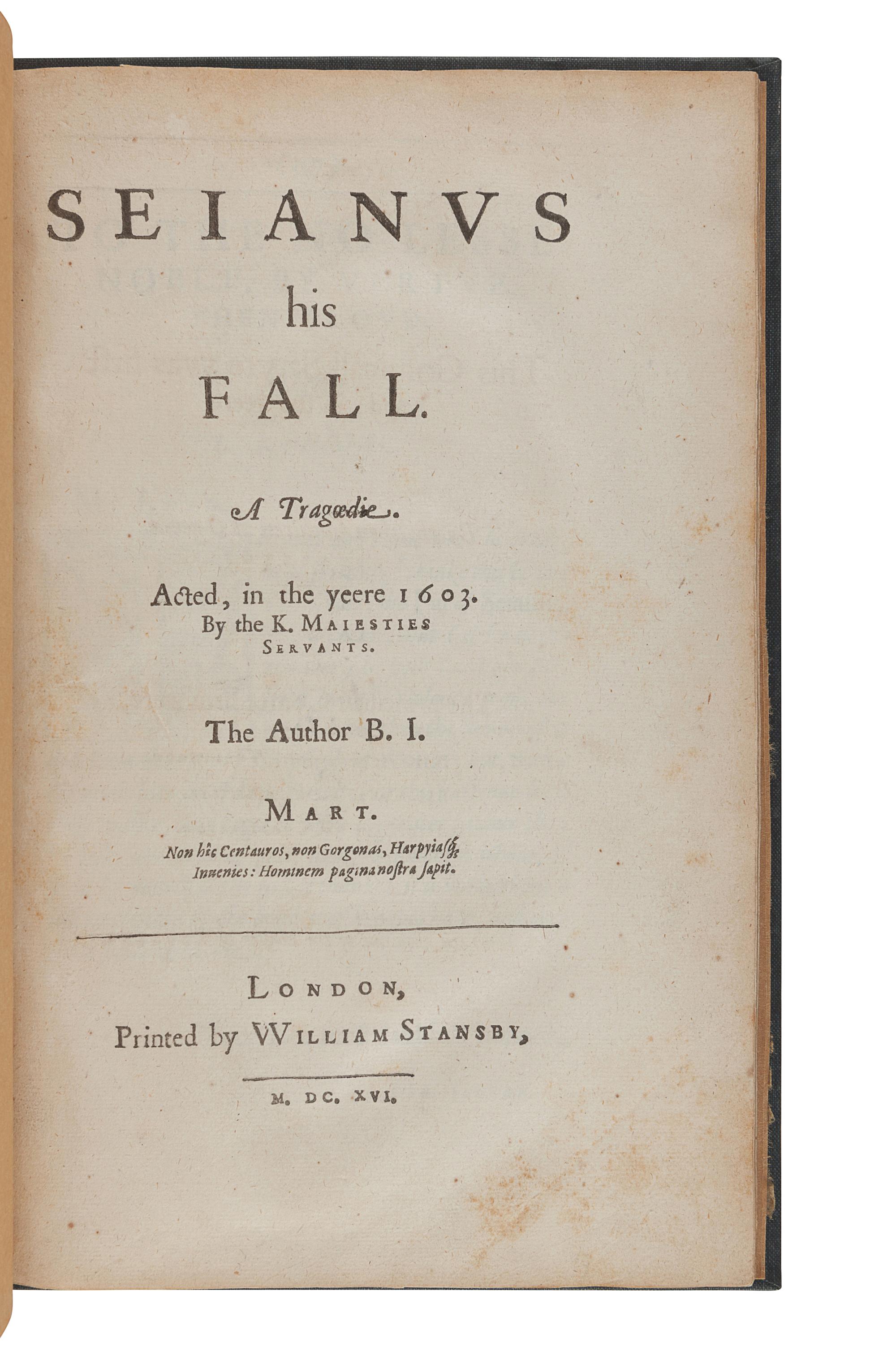 JONSON, Benjamin (1572-1637). Seianus, his Fall . [Extracted from:] The Workes of Benjamin Jonson. London: William Stansby, 1616.