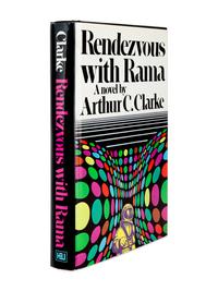 CLARKE, Arthur C. (1917-2008). Rendezvous with Rama . New York: Harcourt Brace Jovanovich, 1973.