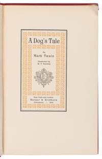 CLEMENS, Samuel L. ("Mark Twain") (1835-1910). A Dog's Tale. New York and London: Harper & Brothers Publishers, 1904.