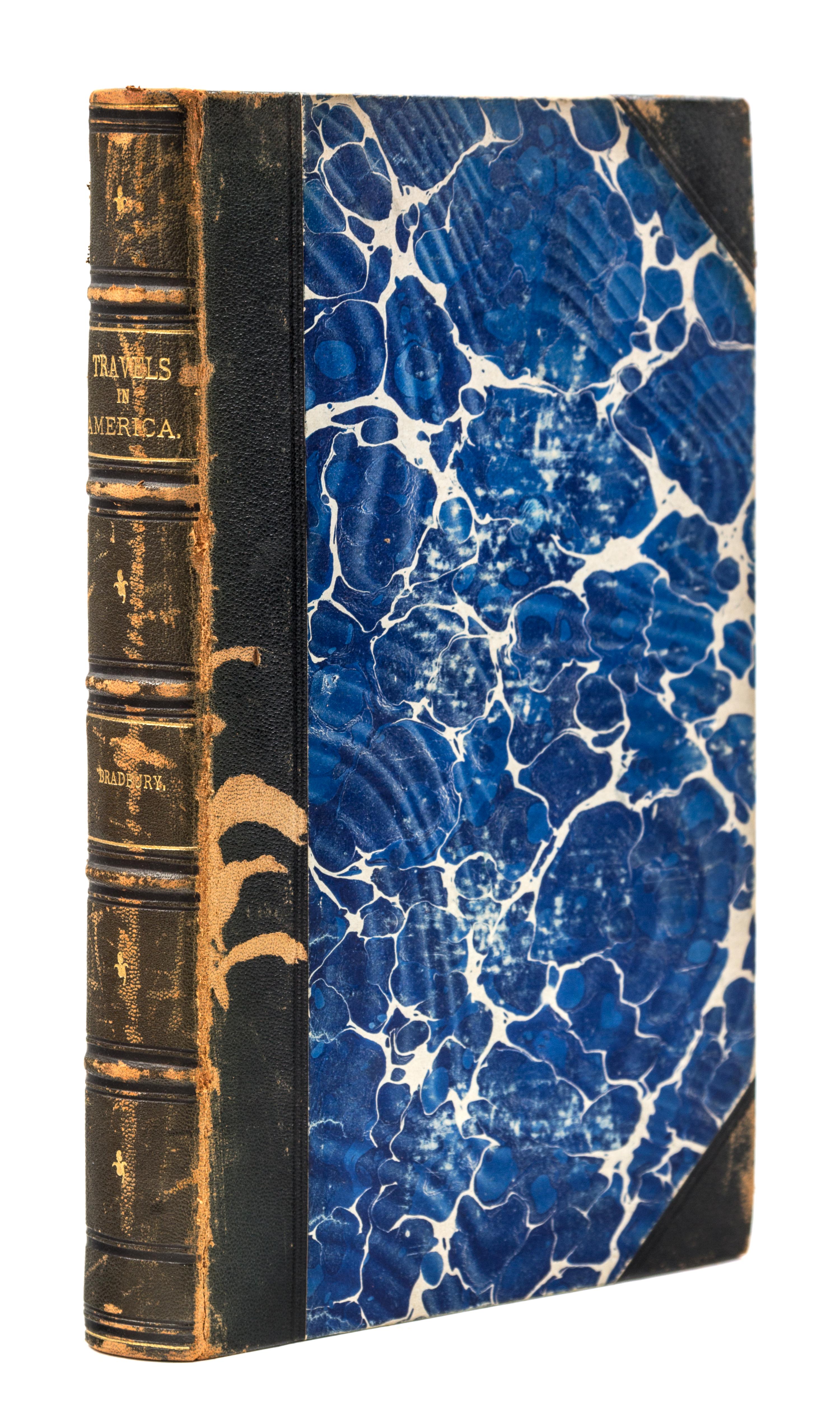 BRADBURY, JOHN. Travels in the Interior of America... London, 1819. Second and best edition.