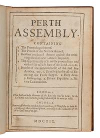 [Pilgrim Printing]. Calderwood, David (1579-1650). Perth Assembly. [Leiden: William Brewster], 1619. [ Bound with ]: Lyndsay, David, Sir (1490-1555). A True Narration of All the Passages of the Proceedings in the General Assembly of the Church of Scotland... London: Printed by William Stansby, 1621.