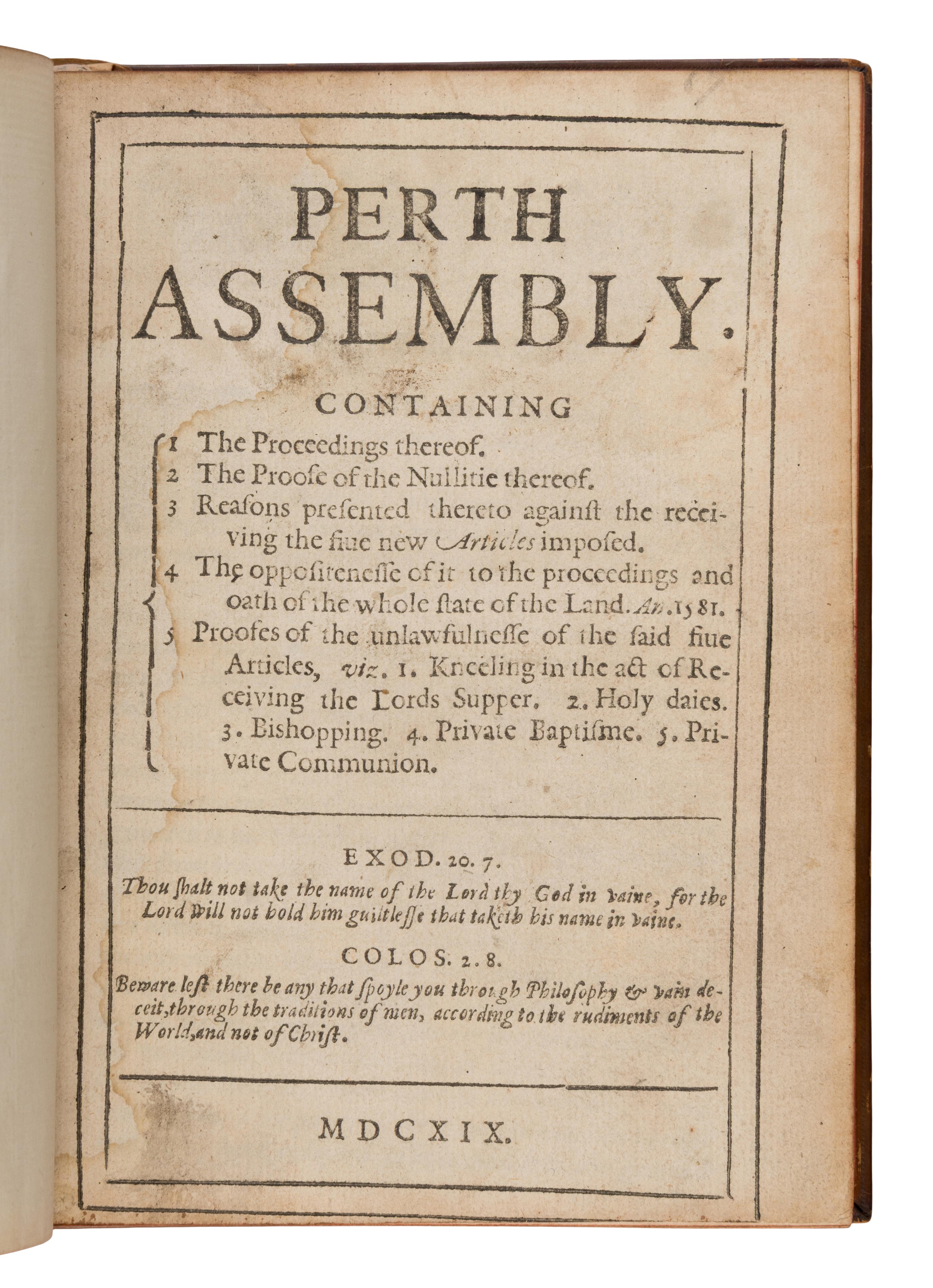 [Pilgrim Printing]. Calderwood, David (1579-1650). Perth Assembly. [Leiden: William Brewster], 1619. [ Bound with ]: Lyndsay, David, Sir (1490-1555). A True Narration of All the Passages of the Proceedings in the General Assembly of the Church of Scotland... London: Printed by William Stansby, 1621.