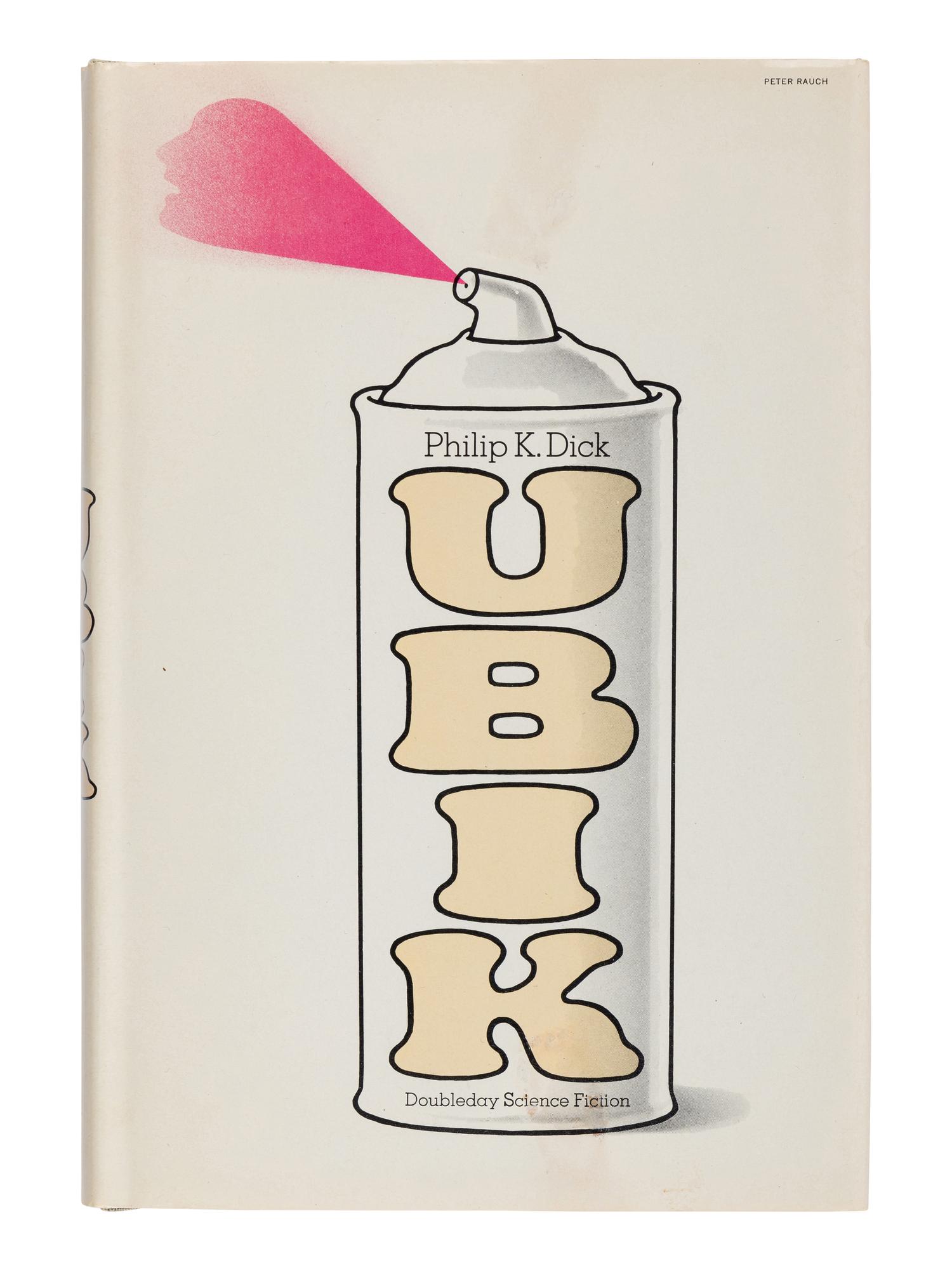 DICK, Philip K. (1928-1982). Ubik. Garden City, NY: Doubleday, Doran & Company, 1969.