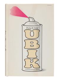 DICK, Philip K. (1928-1982). Ubik. Garden City, NY: Doubleday, Doran & Company, 1969.