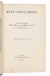 BRUCE, C. G. (1866-1939). Kulu and Lahoul. An account of…the Himalaya. London: Edward Arnold, 1914.