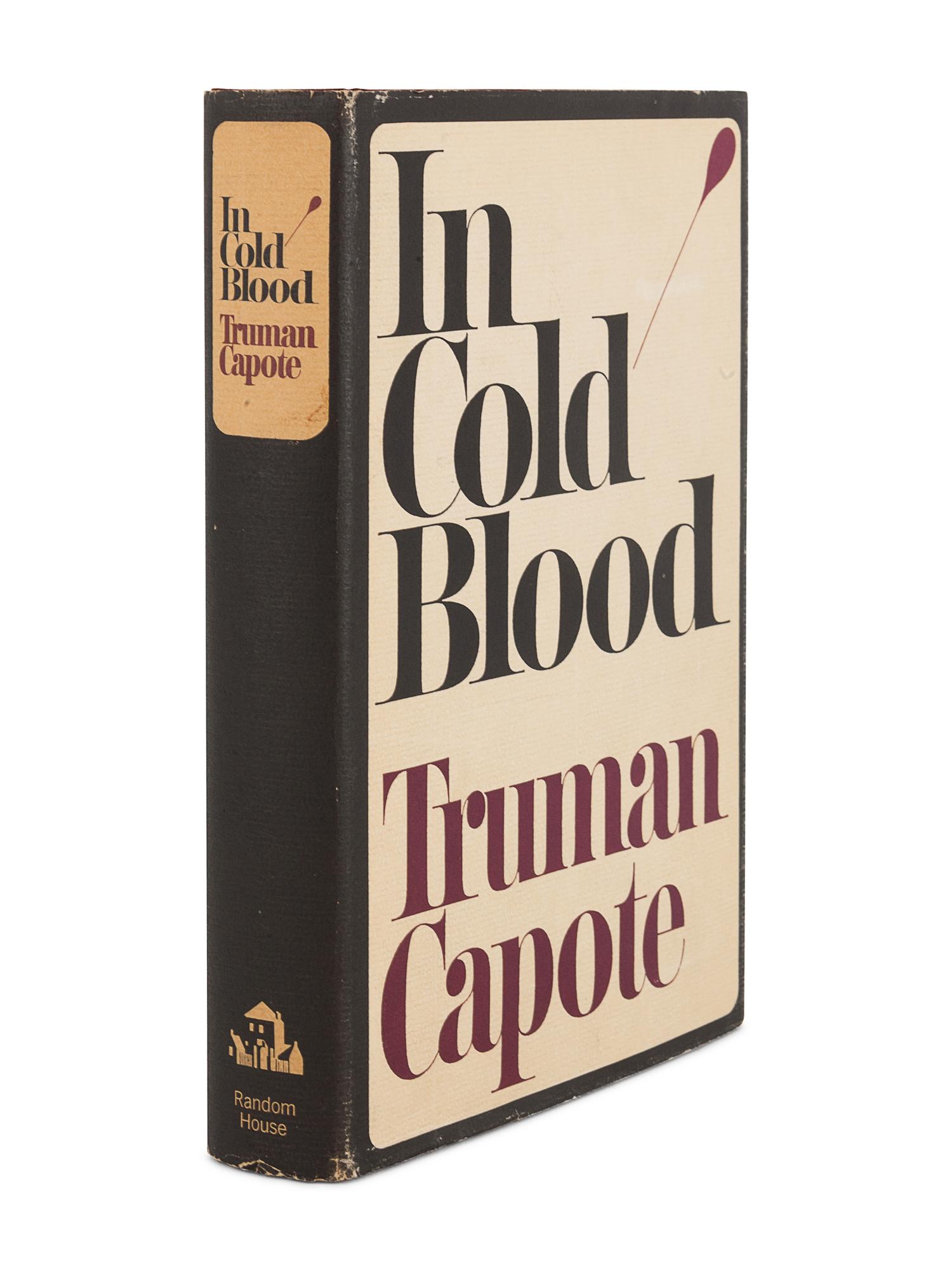 CAPOTE, Truman (1924-1984). In Cold Blood . New York: Random House, 1965.