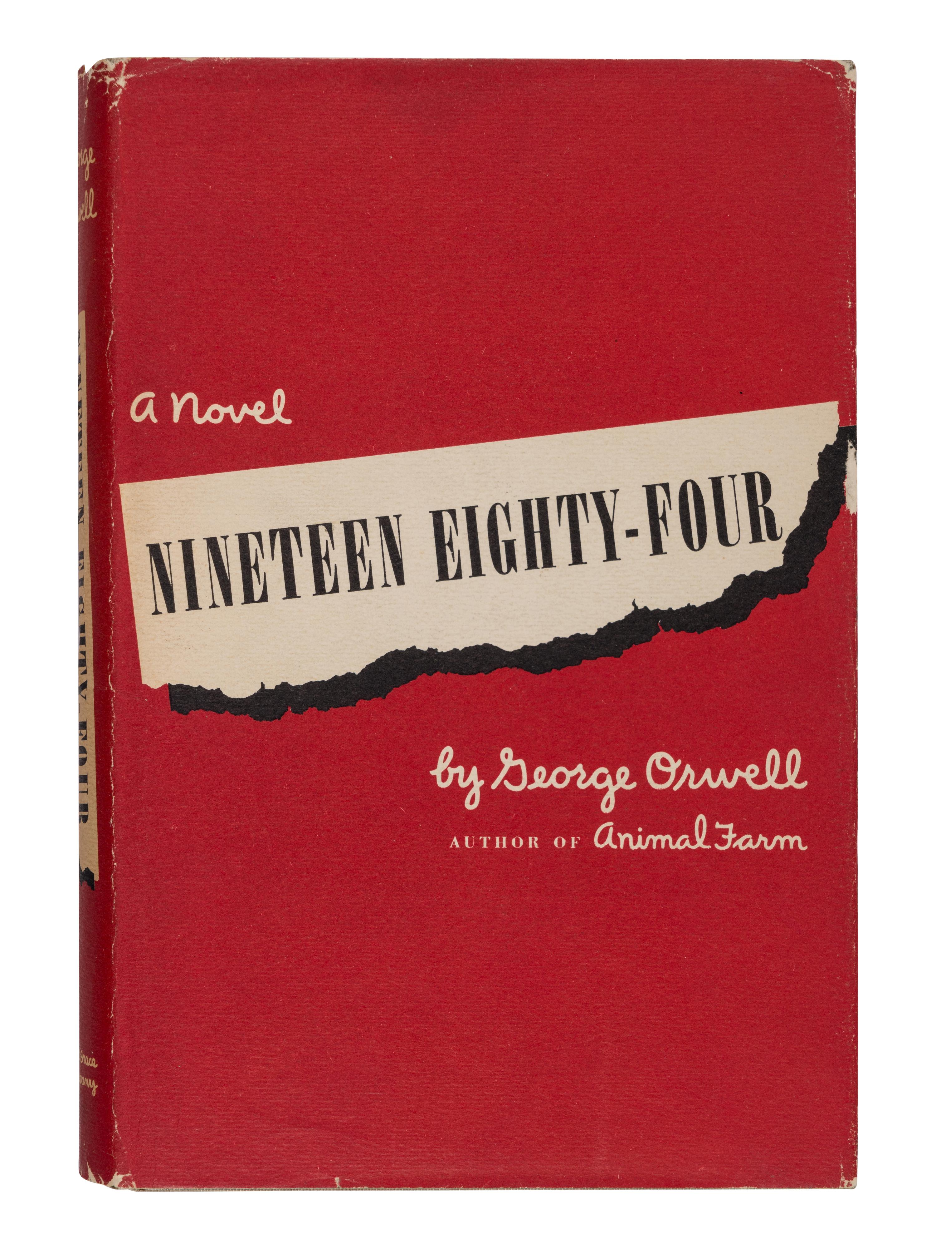 ORWELL, George (1903-1950). Nineteen Eighty-Four . New York: Harcourt, Brace and Company, 1949.