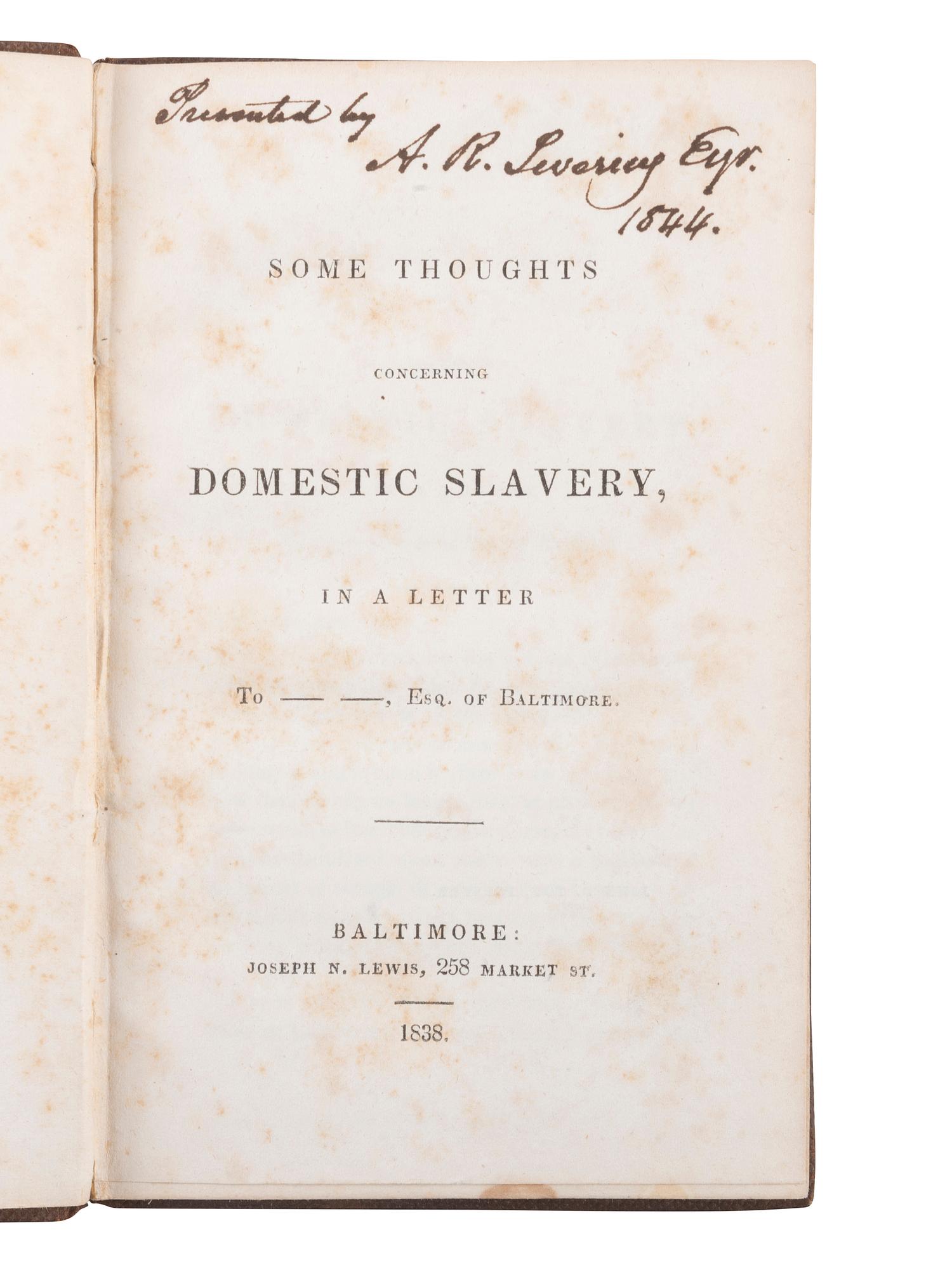[SLAVERY & ABOLITION]. A group of 2 titles regarding enslavement, incl. Phelps' Lectures on Slavery and its Remedy . Boston, MA: New England Anti-Slavery Society, 1834.
