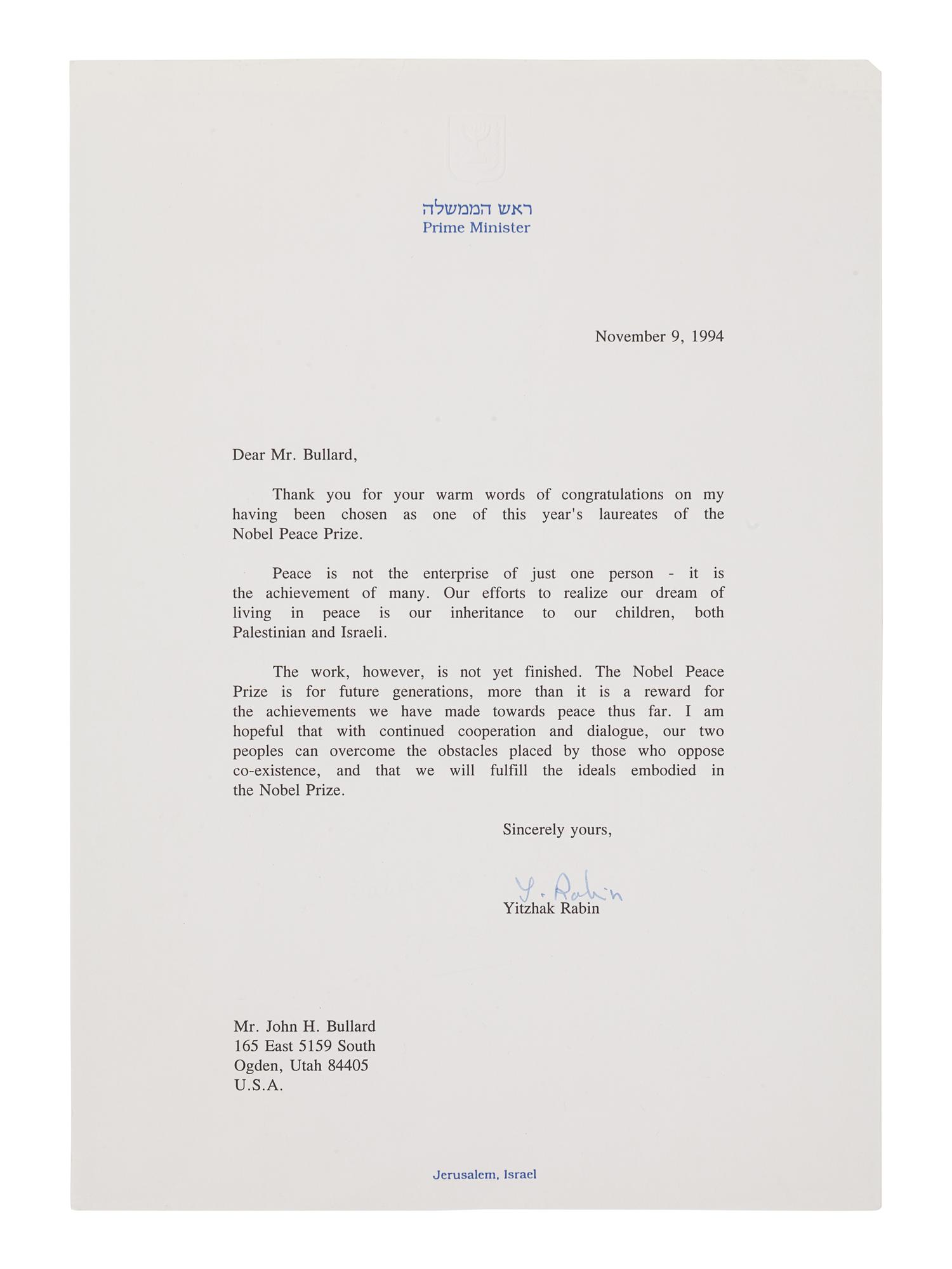[JUDAICA] RABIN, Yitzhak (1922-1995). Typed letter signed (“Y. Rabin”), as Prime Minister, to John H. Bullard. Jerusalem, 9 November 1994. 1 page, 4to, on Prime Minister stationery.