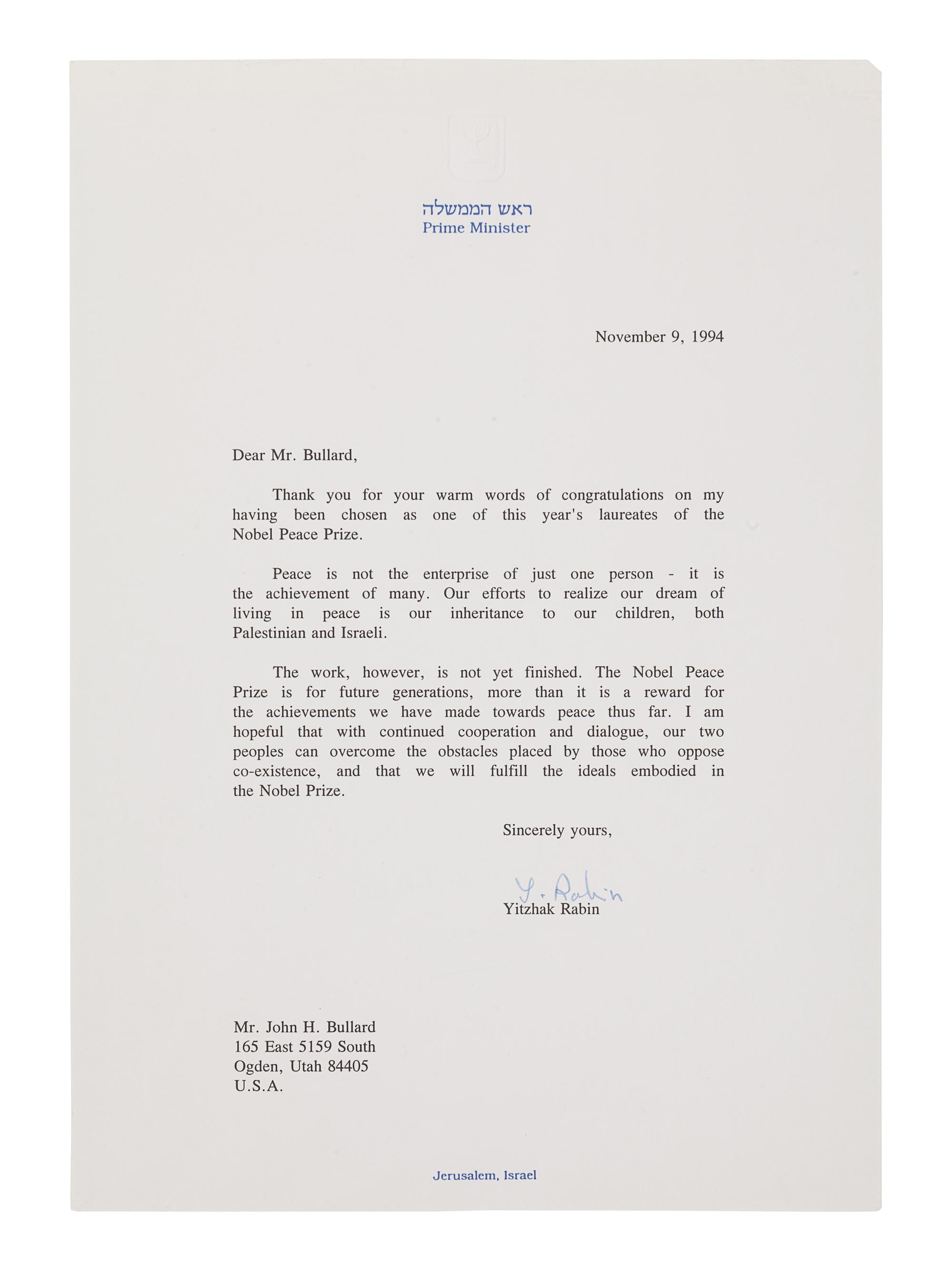 [JUDAICA] RABIN, Yitzhak (1922-1995). Typed letter signed (“Y. Rabin”), as Prime Minister, to John H. Bullard. Jerusalem, 9 November 1994. 1 page, 4to, on Prime Minister stationery.