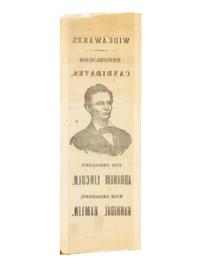 [LINCOLN-HAMLIN CAMPAIGN]. Wide Awakes. Republican Candidates... ca. 1860.
