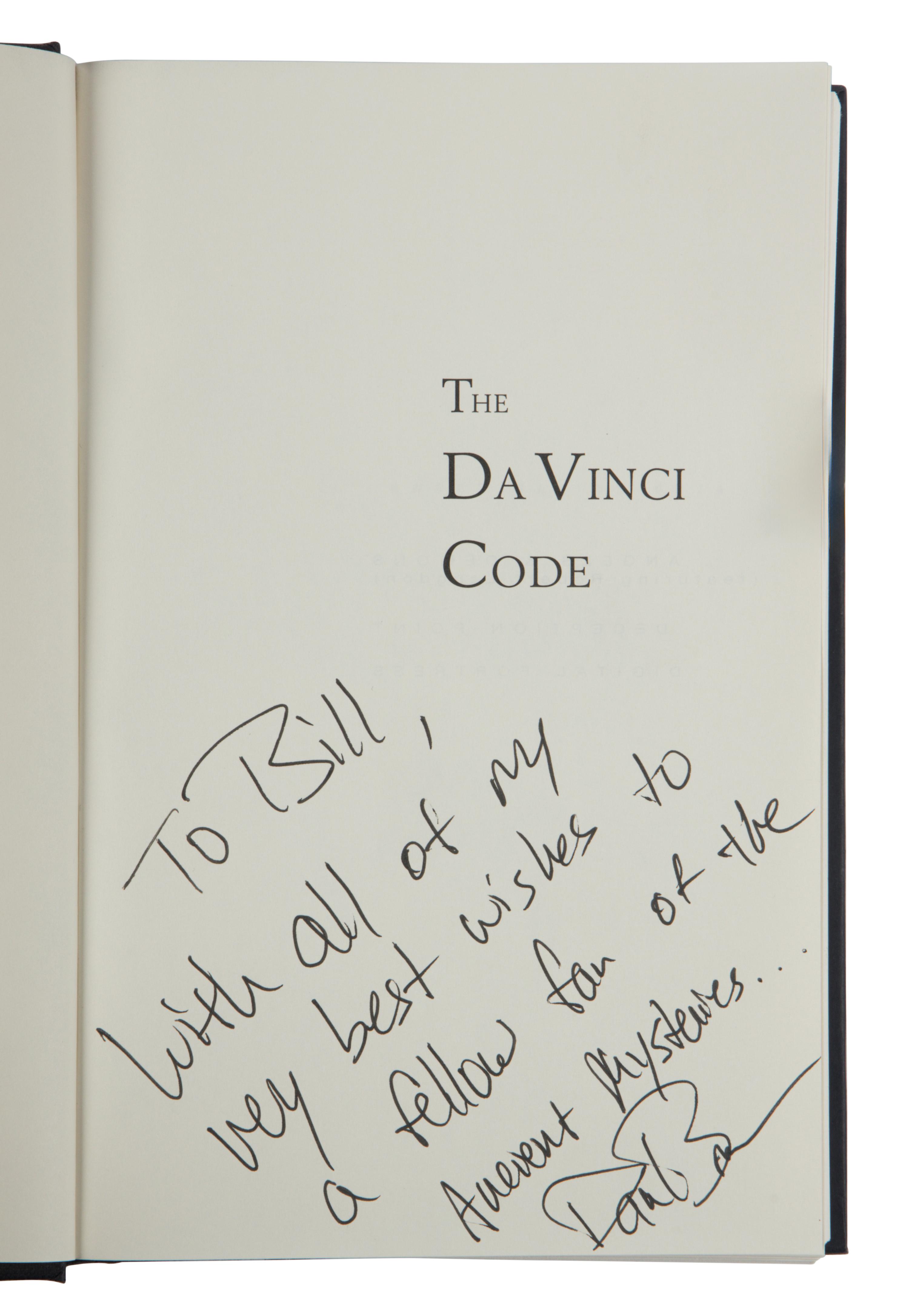 BROWN, Dan (b. 1964). A group of 3 copies of The Da Vinci Code , TWO INSCRIBED, comprising: