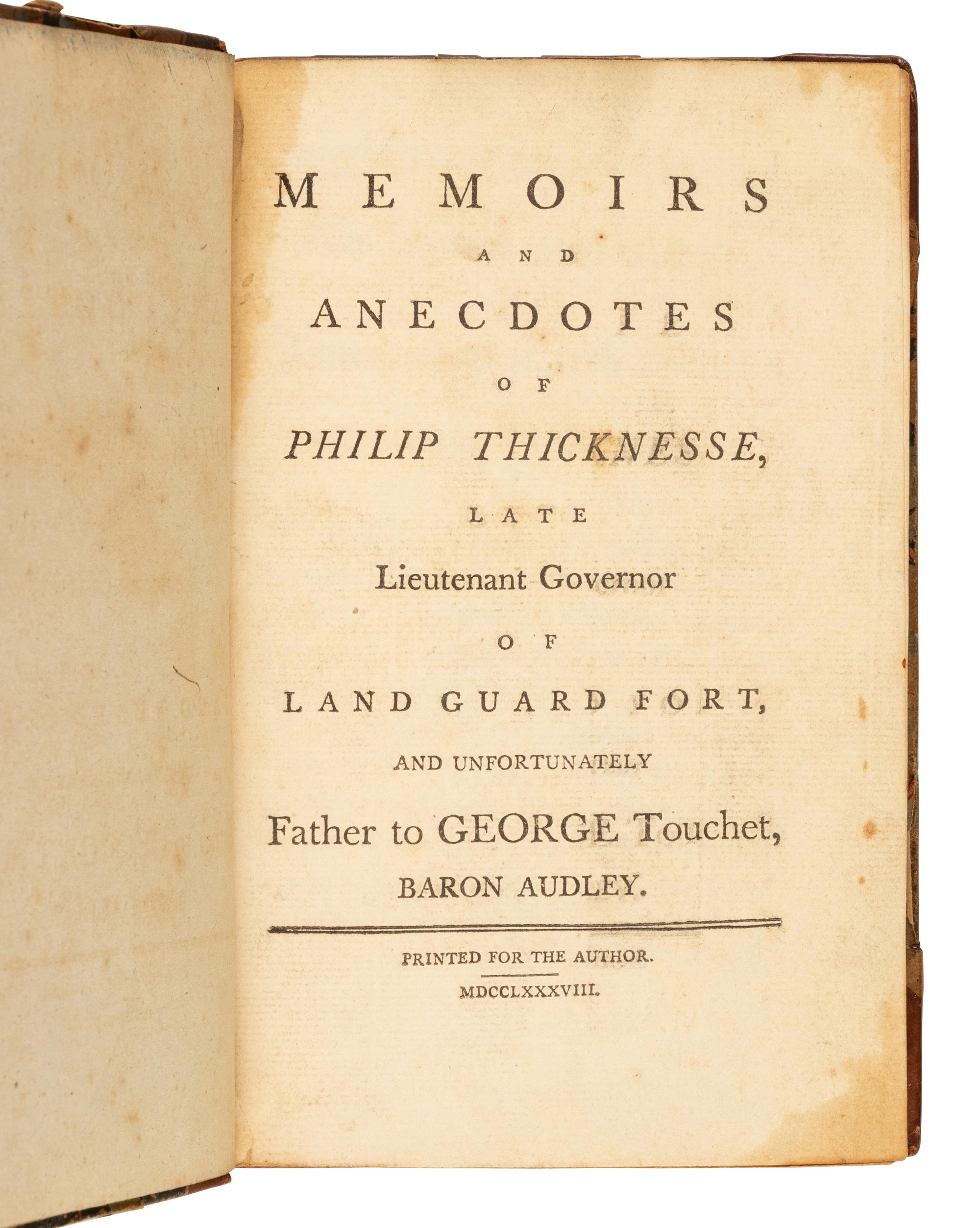 [GEORGIA]. THICKNESSE, Philip (1719-1792). Memoirs and Anecdotes of Philip Thicknesse, Late Lieutenant Governor of Land Guard Fort, and Unfortunately Father to George Touchet, Baron Audley. [London?]: Printed for the Author, 1788.