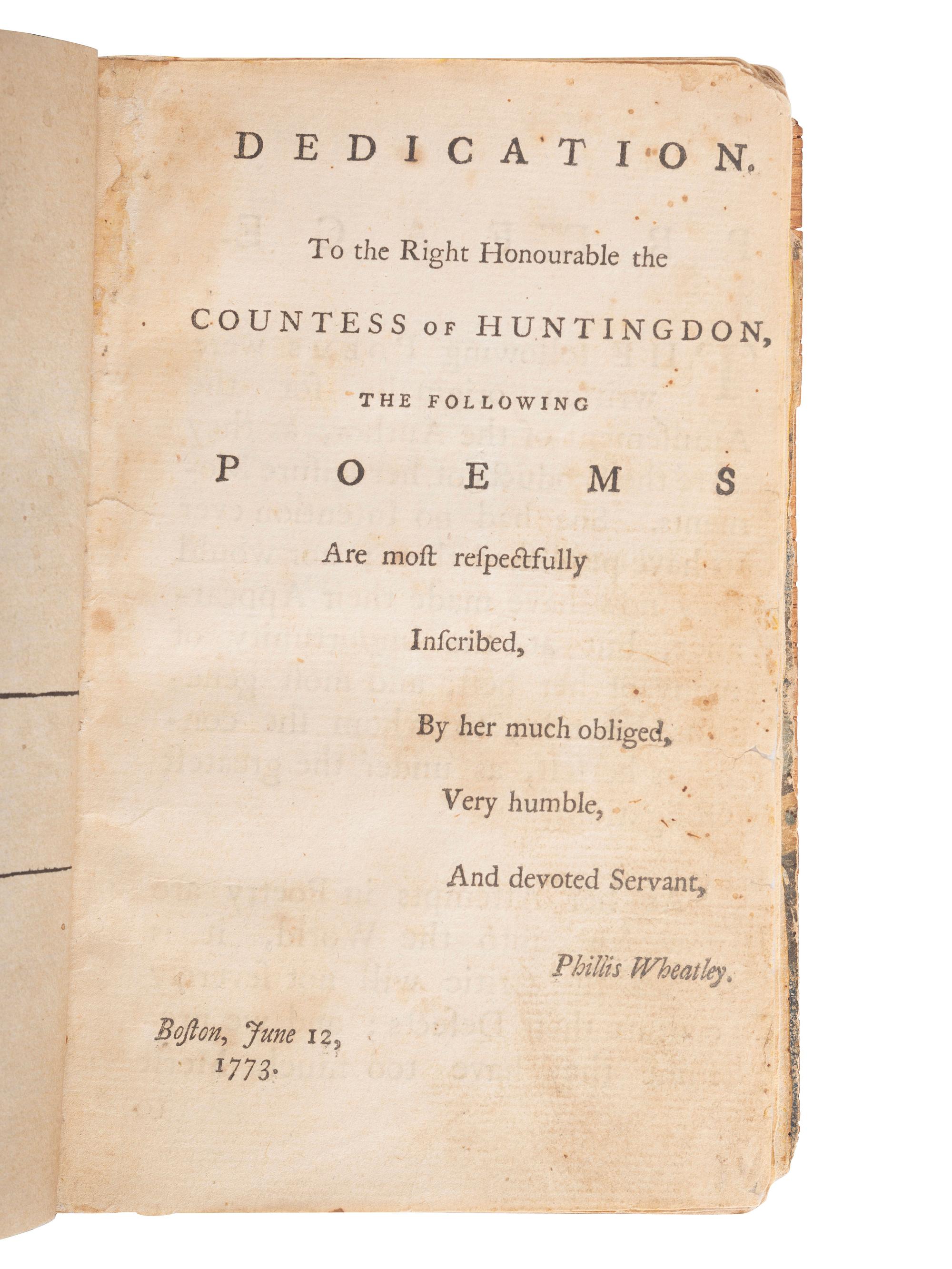 WHEATLEY, Phyllis (ca 1753-1784). Poems on Various Subjects, Religious and Moral . London: A. Bell, 1773.