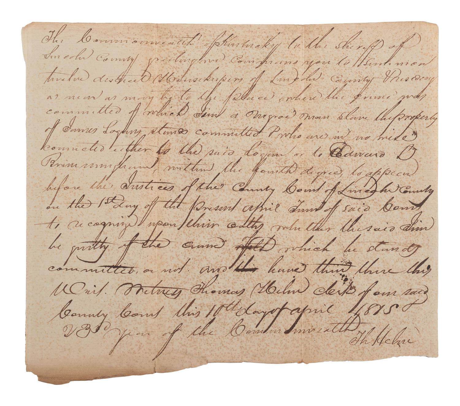[ENSLAVEMENT & ABOLITION]. A collection of 4 documents related to the arrest and trial of enslaved men "Stephen" and "Jim," who were convicted of stealing. Lincoln County, KY. 1815.