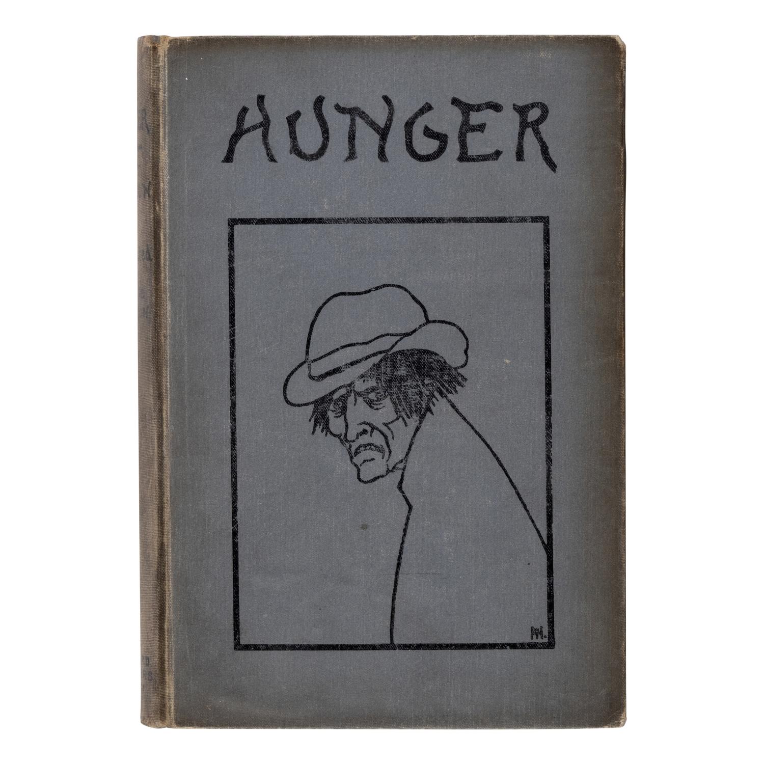 Hamsun, Knut (1859-1952). Hunger . Translated from the Norwegian by Mary Chavelita Dunne Bright ("George Egerton"). London: Leonard Smithers and Co., 1899.