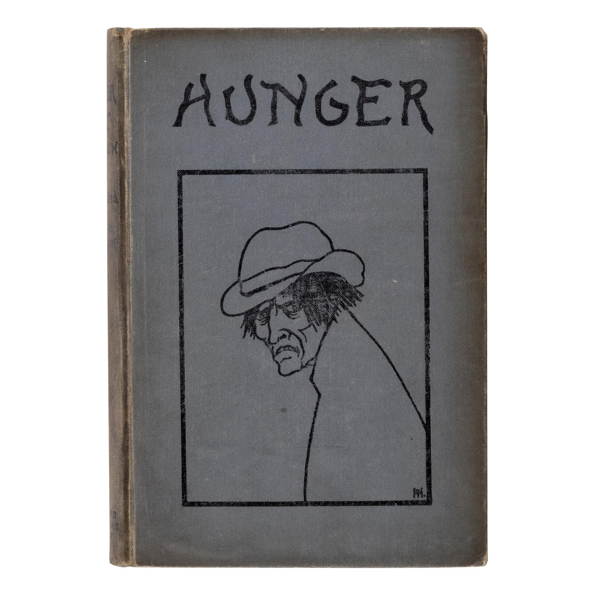 Hamsun, Knut (1859-1952). Hunger . Translated from the Norwegian by Mary Chavelita Dunne Bright ("George Egerton"). London: Leonard Smithers and Co., 1899.