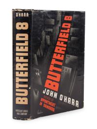 O’HARA, John (1905-1970). BUtterfield 8 . New York: Harcourt, Brace and Company, 1935.