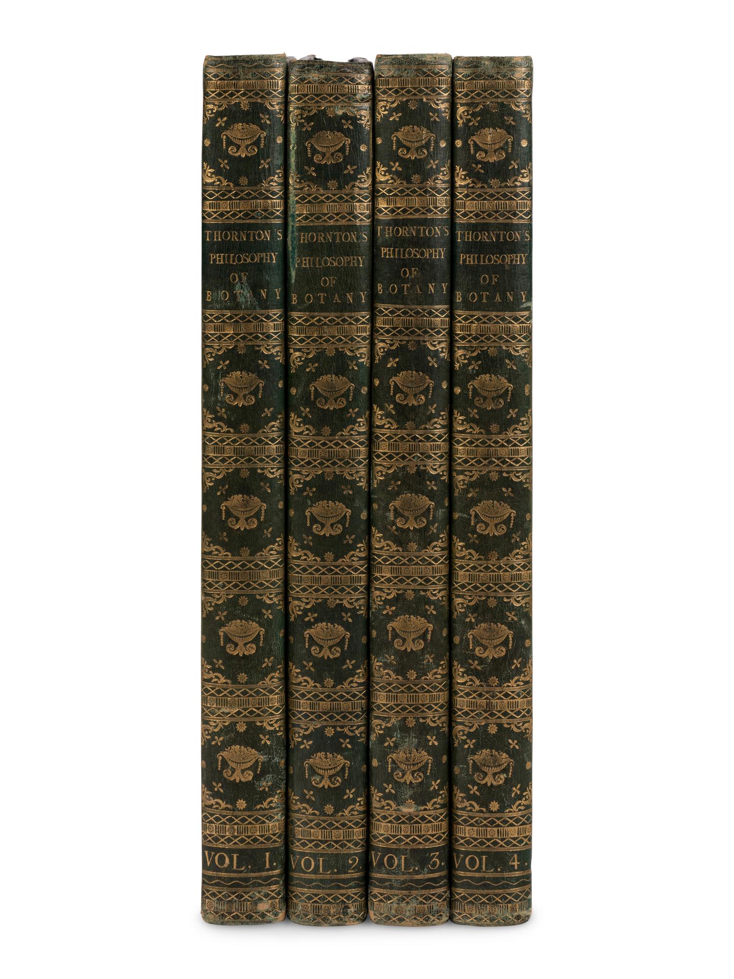 [NATURAL HISTORY]. THORNTON, Robert John (1768-1837). The Philosophy of Botany . London: T. Bensley for the publishers, White, Johnson and Co. ...and the author, [1799]-1810.