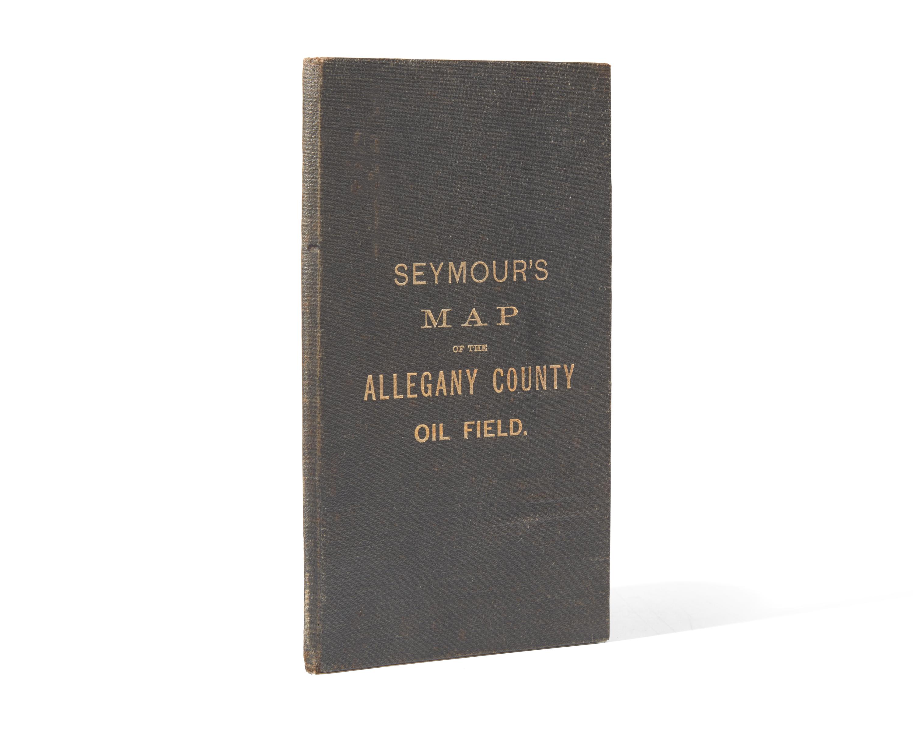 [Maps & Atlases] (Seymour, J.A.). Map of the Allegany County Oil Field from Actual Surveys