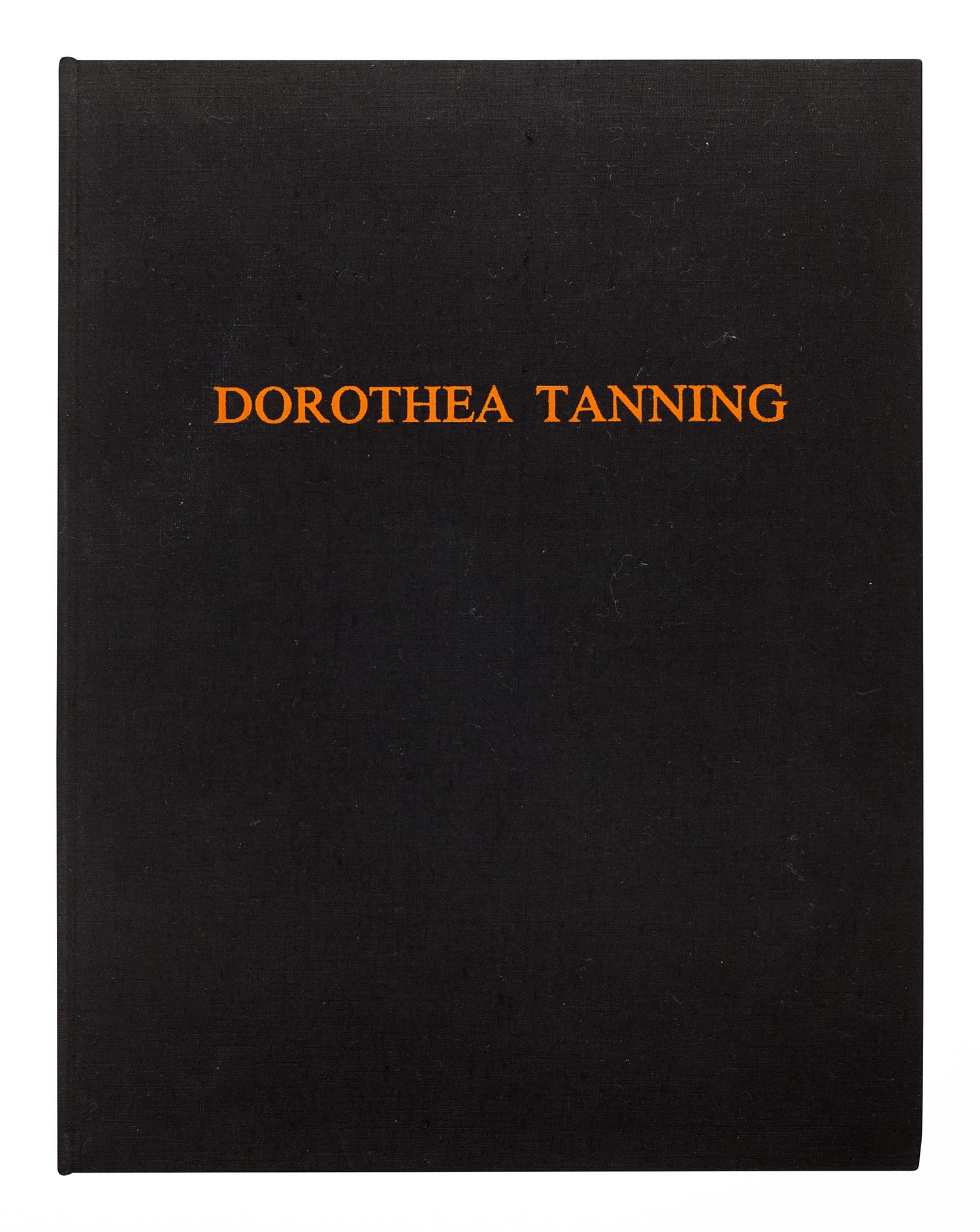 TANNING, Dorothea (1910-2012). Dorothea Tanning: Essais, Lettres, Poèmes et Témoignages. Paris: XXe Siècle, 1997.