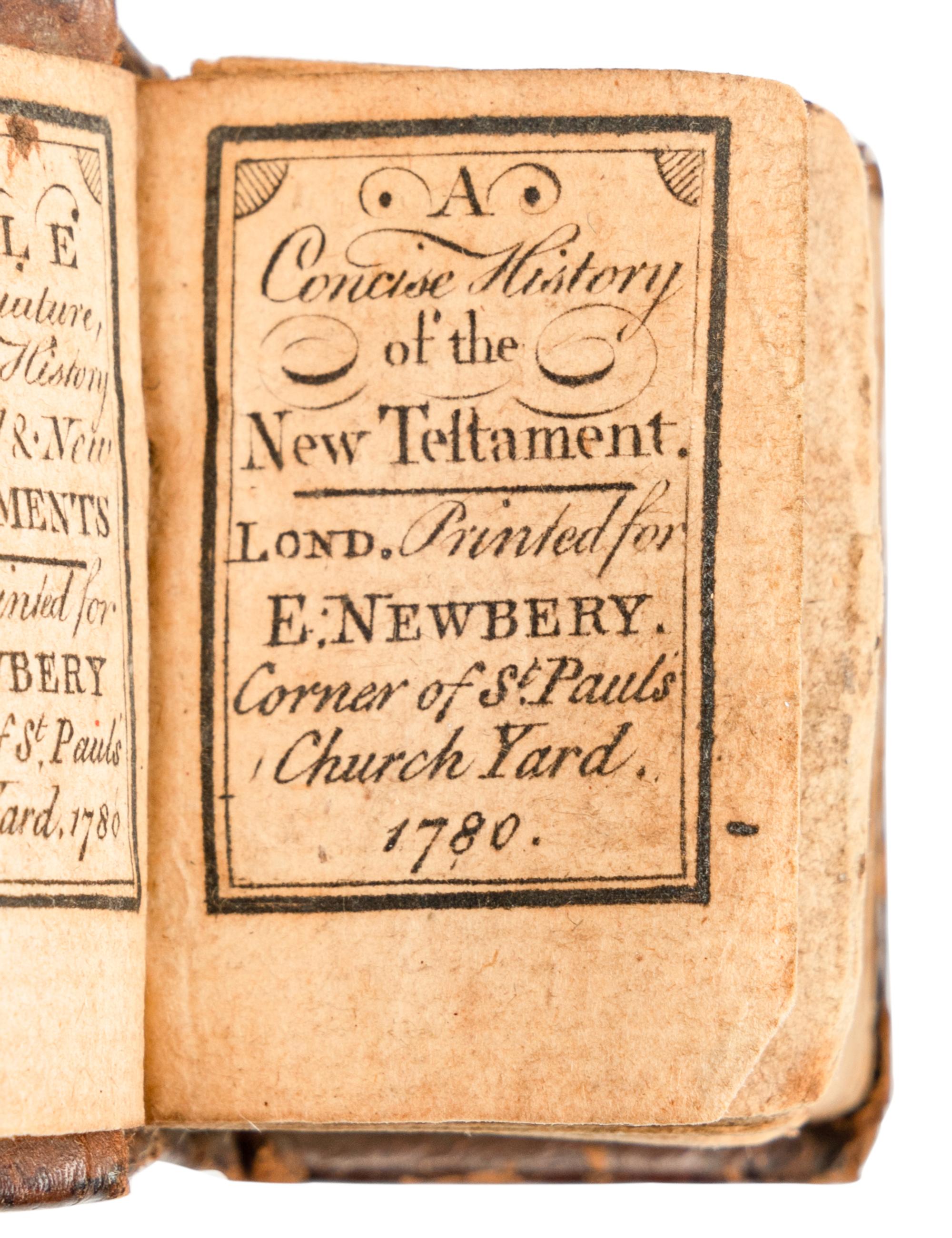 [MINIATURE BOOK] -- [BIBLE, in English]. The Bible in Miniature, or a Concise History of the Old and New Testaments . London: E. Newberry, 1780.