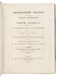 PIKE, Zebulon Montgomery (1779-1813). Exploratory Travels through the Western Territories of North America . London: Longman, Hurst, Rees, Orme and Brown, 1811.