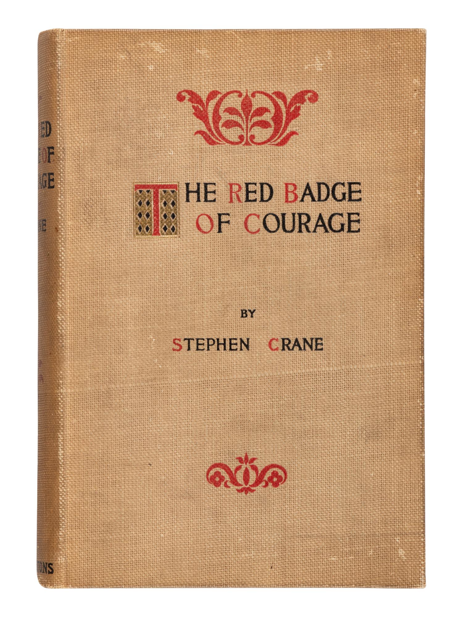 CRANE, Stephen (1871-1900). The Red Badge of Courage . New York: Appleton, 1895.
