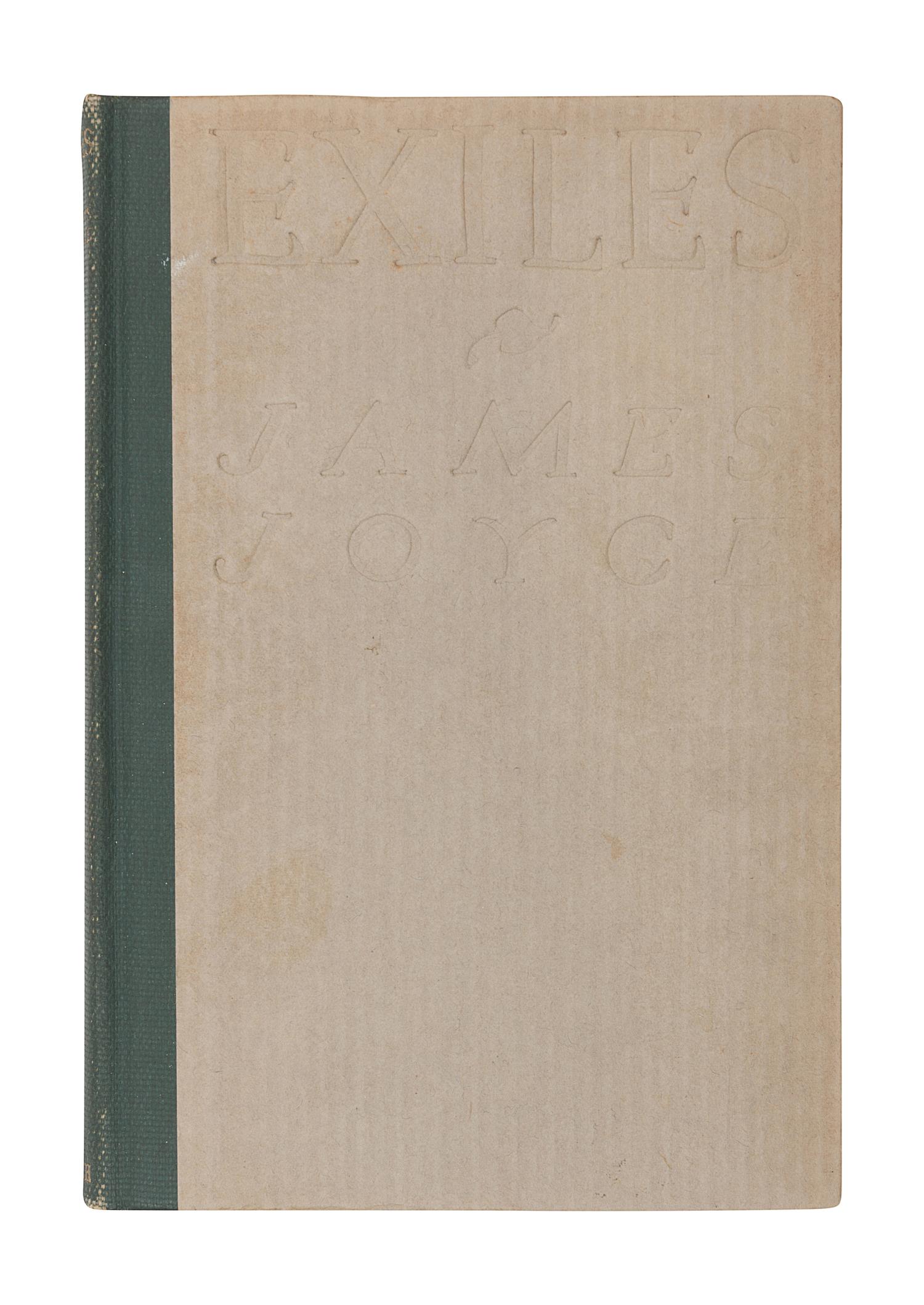 JOYCE, James (1882-1941). Exiles . New York: B. W. Huebsch, 1918.