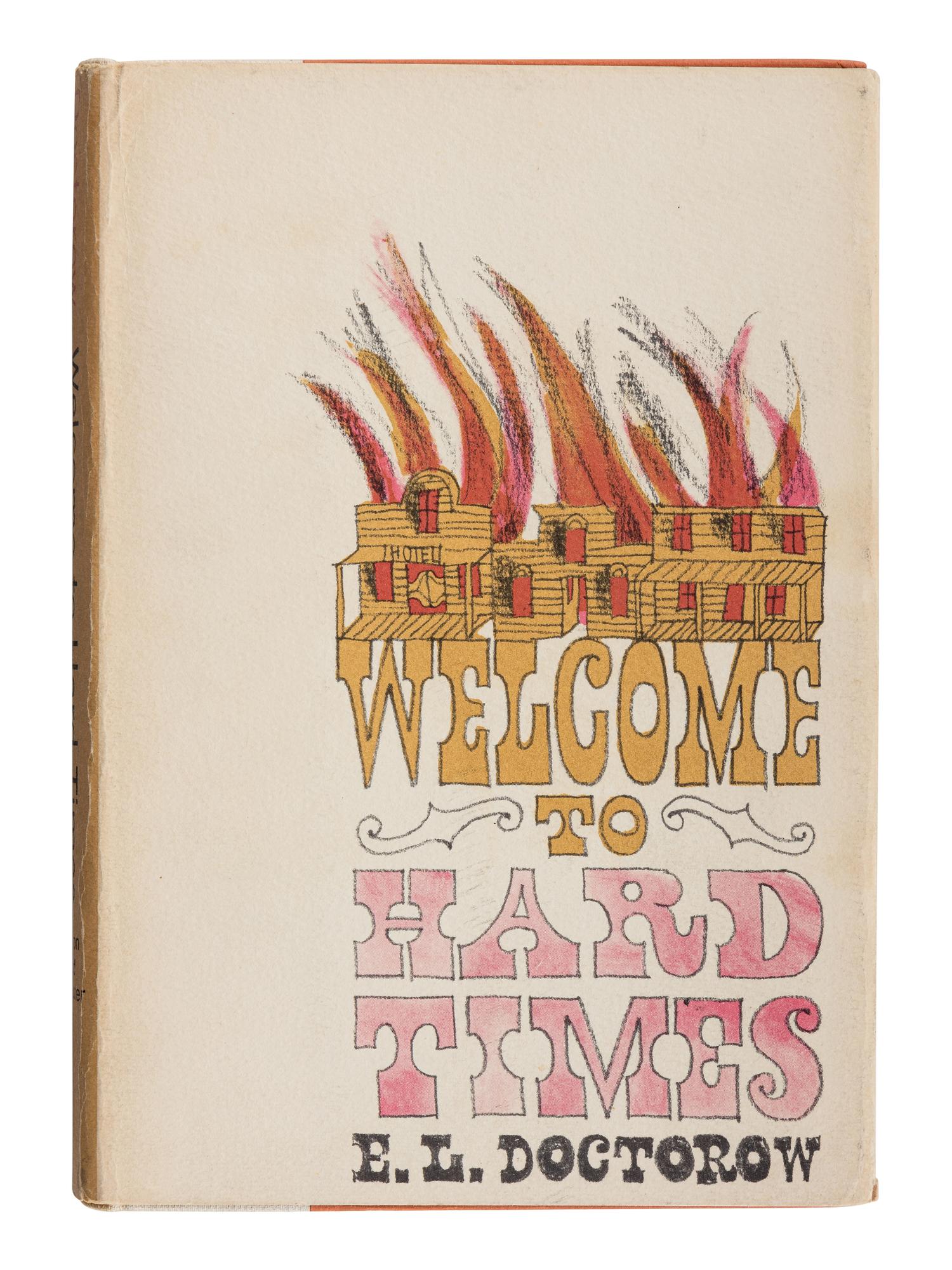 DOCTOROW, Edgar Lawrence (1931-2015). Welcome to Hard Times. New York: Simon & Schuster, 1960.