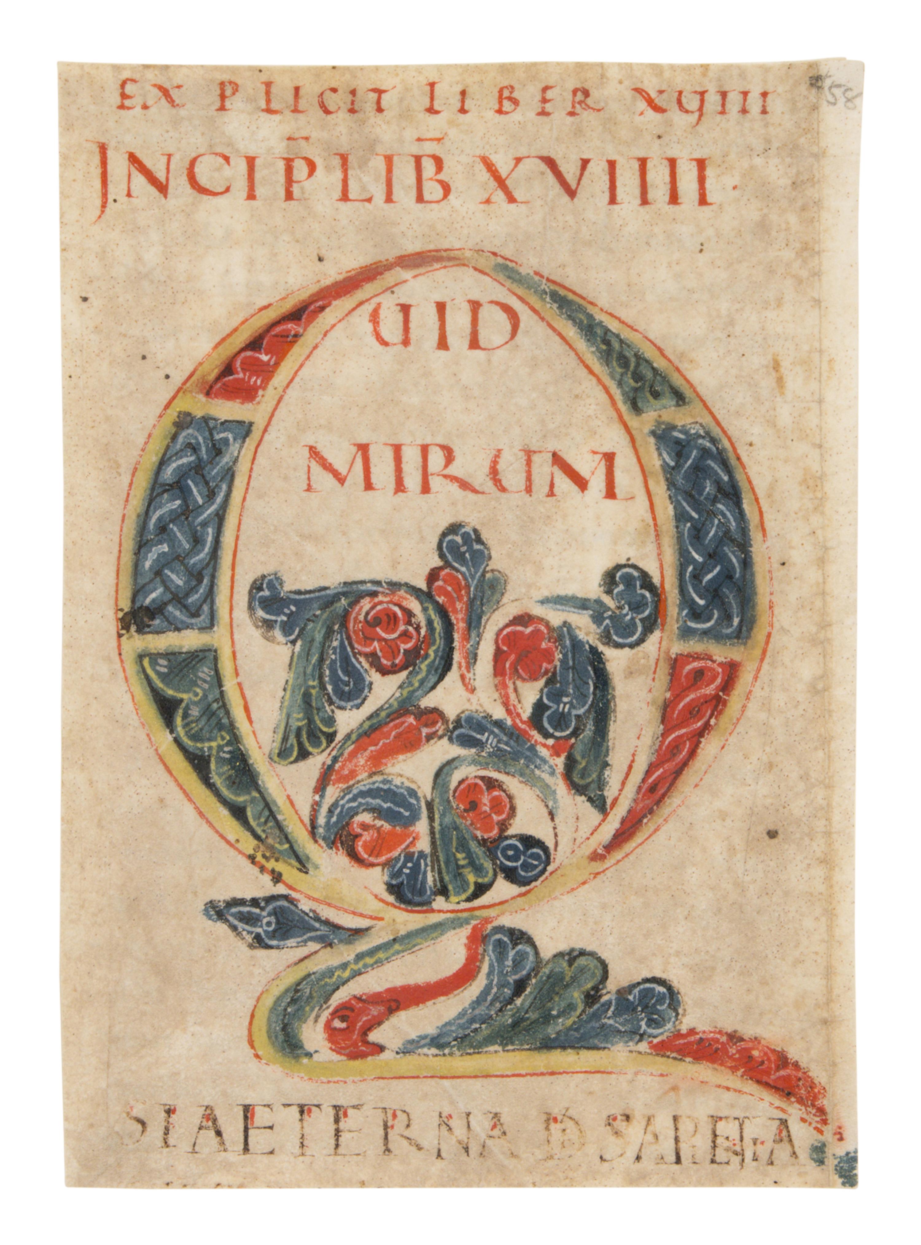 CENTRAL ITALIAN ILLUMINATOR Cutting of a decorative initial 'Q' ('Quid mirum si aeterna…'), from the opening of Chapter 19 of Gregory the Great's Moralia in Job. Ink and paint on vellum. Italy, early 12th century. Sam Fogg / Christie's New York, 30/06/2006, lot 11667 / lot 86 Catalogue Vol. I, 6a