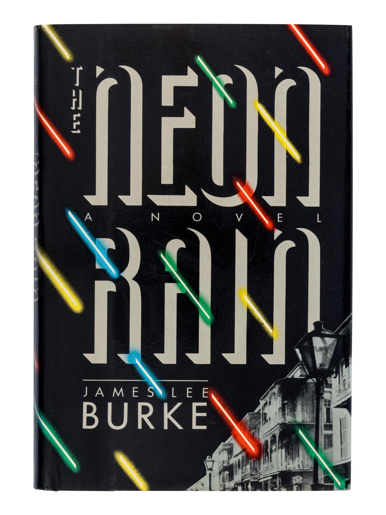 BURKE, James Lee (b. 1936). The Neon Rain . New York: Henry Hold and Company, [1987].