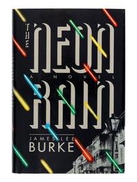 BURKE, James Lee (b. 1936). The Neon Rain . New York: Henry Hold and Company, [1987].