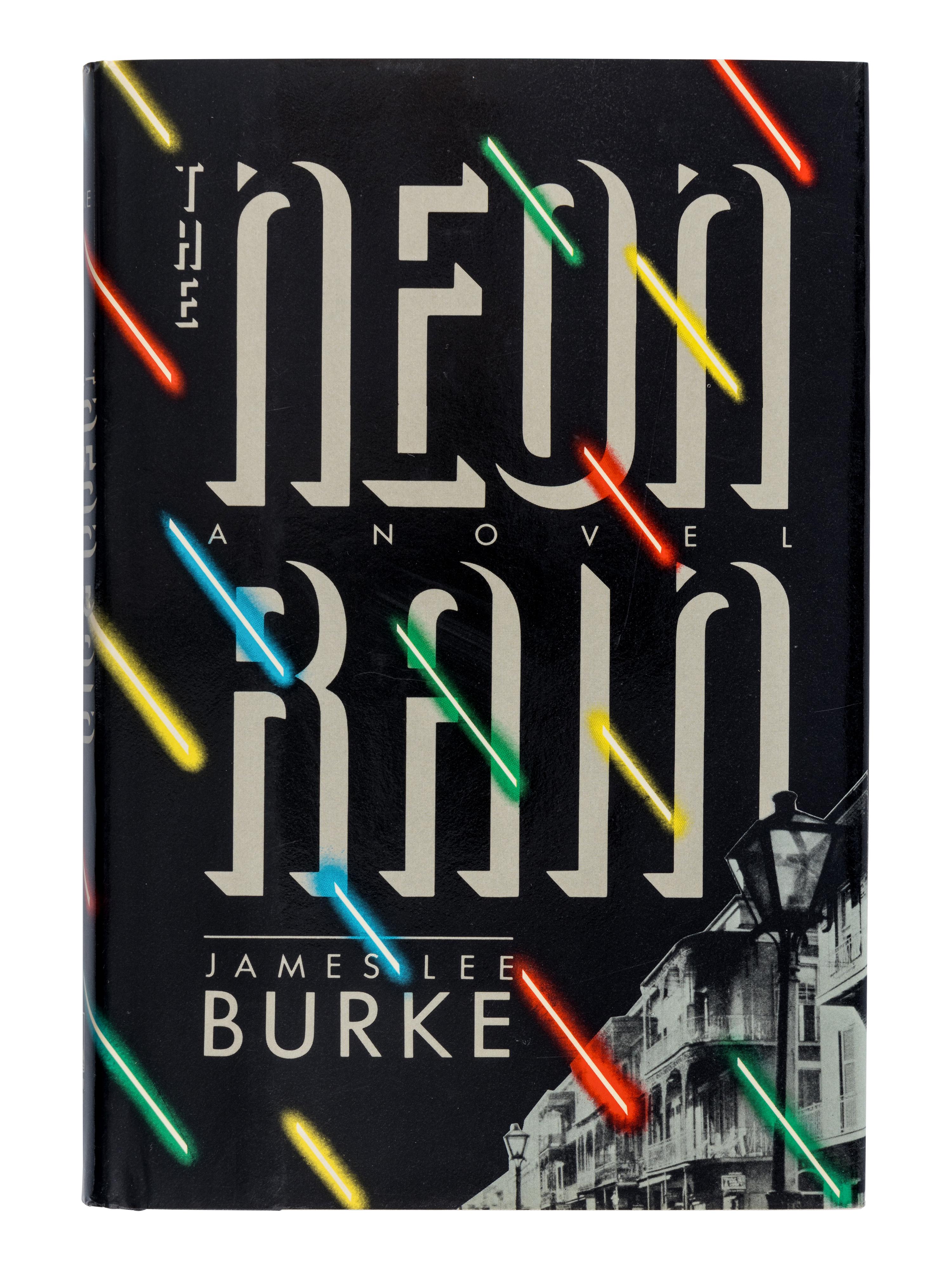 BURKE, James Lee (b. 1936). The Neon Rain . New York: Henry Hold and Company, [1987].