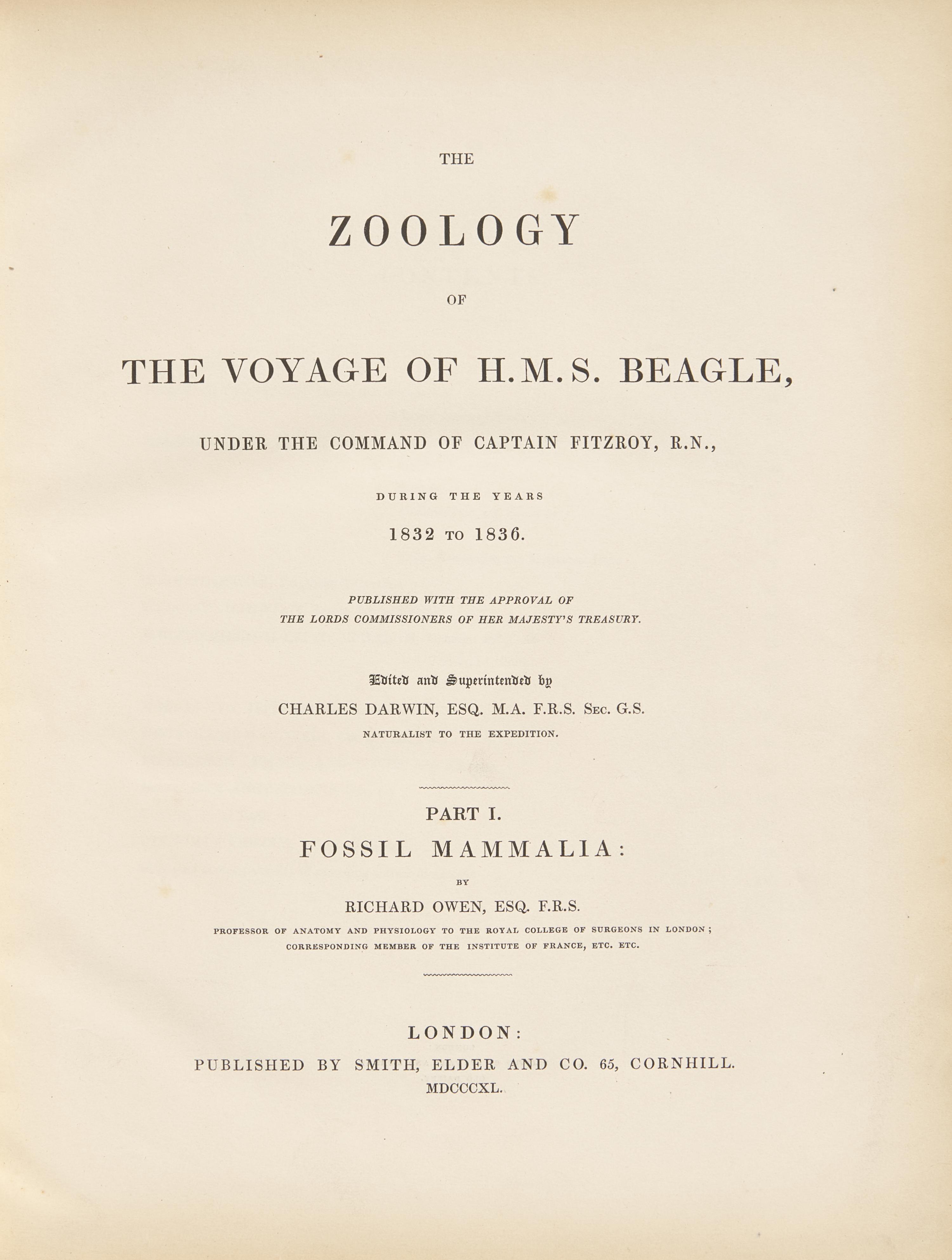 [Natural History] Darwin, Charles, and Richard Owen, and George R. Waterhouse. The Zoology of the Voyage of H.M.S. Beagle, Under the Command of Captain Fitzroy, R.N., During the Years 1832-1836...