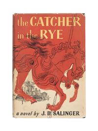 SALINGER, Jerome David (1919-2010). The Catcher in the Rye . Boston: Little, Brown and Company, 1951.