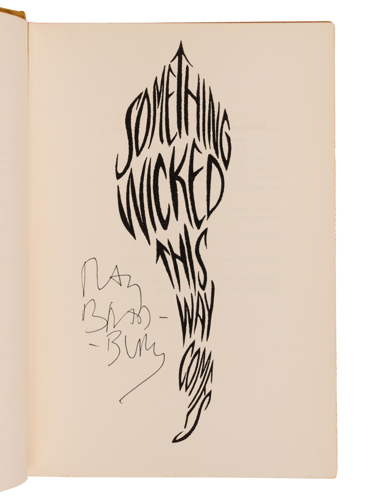 BRADBURY, Ray (1920-2012). Something Wicked This Way Comes. New York: Simon and Schuster, 1962.