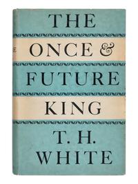 WHITE, T.H. (1906-1964). The Once and Future King . London: Collins, 1958.