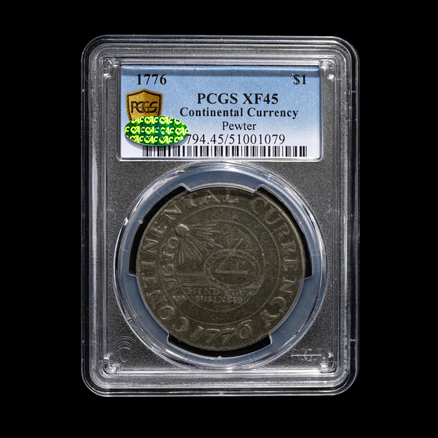 A 1776 Continental Currency Pewter ' Currency' $1 Coin [PCGS XF45; CAC Green Sticker]