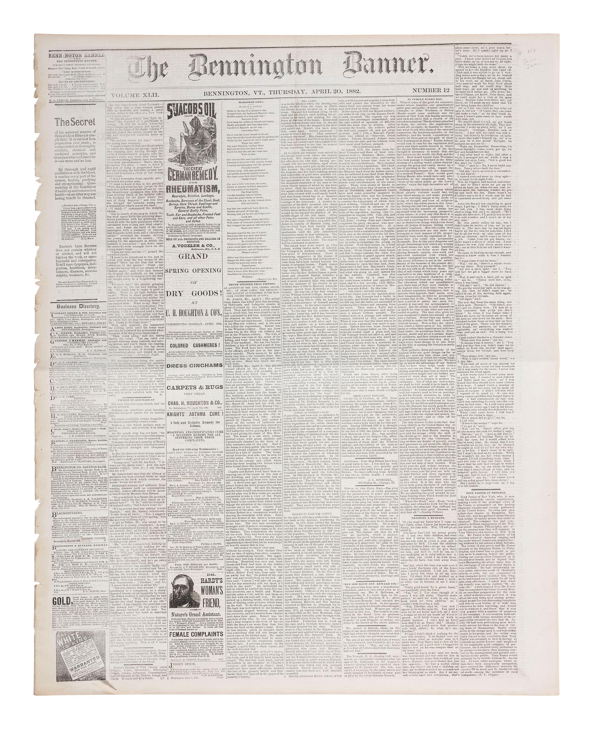 [OUTLAWS & LAWMEN]. Bennington Weekly Banner . Vol. XLII, No. 12. Bennington, VT: C.A. Pierce, 20 April 1882. Death of Jesse James featured in front page report.