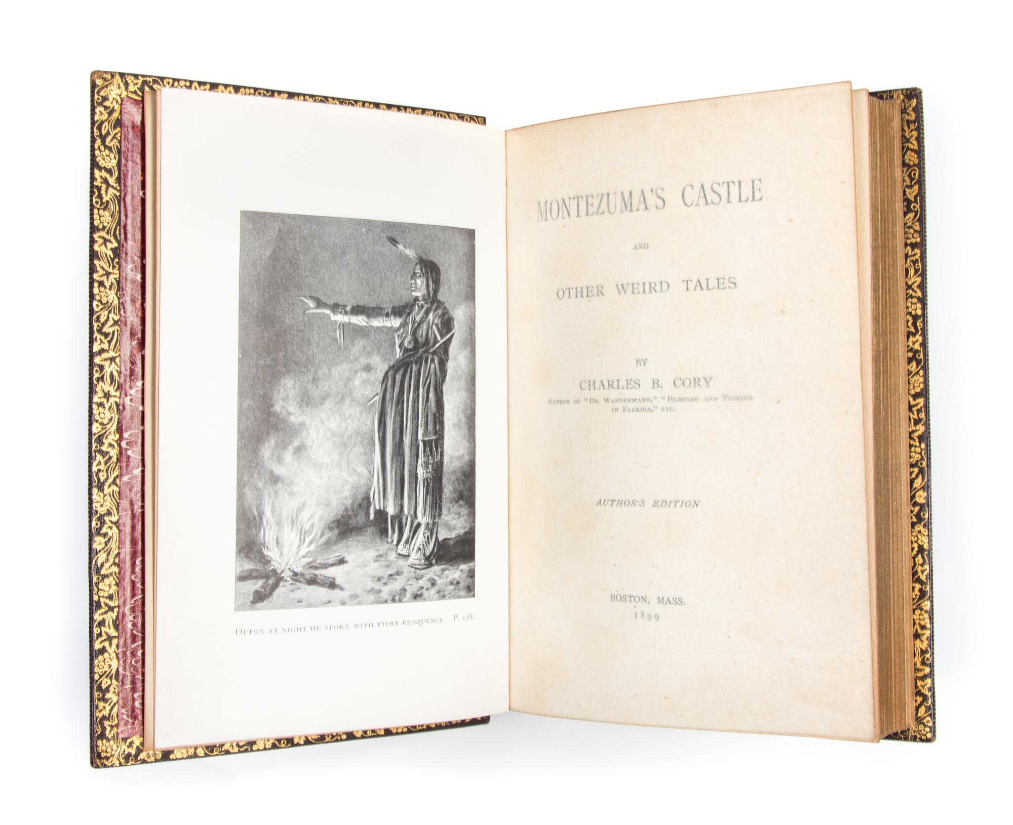 CORY, CHARLES B. Montezuma's Castle and Other Weird Tales. Boston, 1899. Author's edition. Presentation copy.
