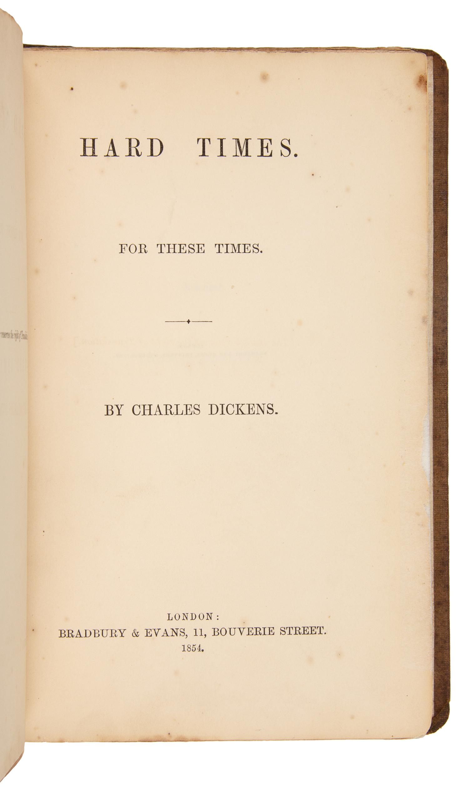 DICKENS, Charles (1812-1870). Hard Times. For These Times. London: Bradbury & Evans, 1854.